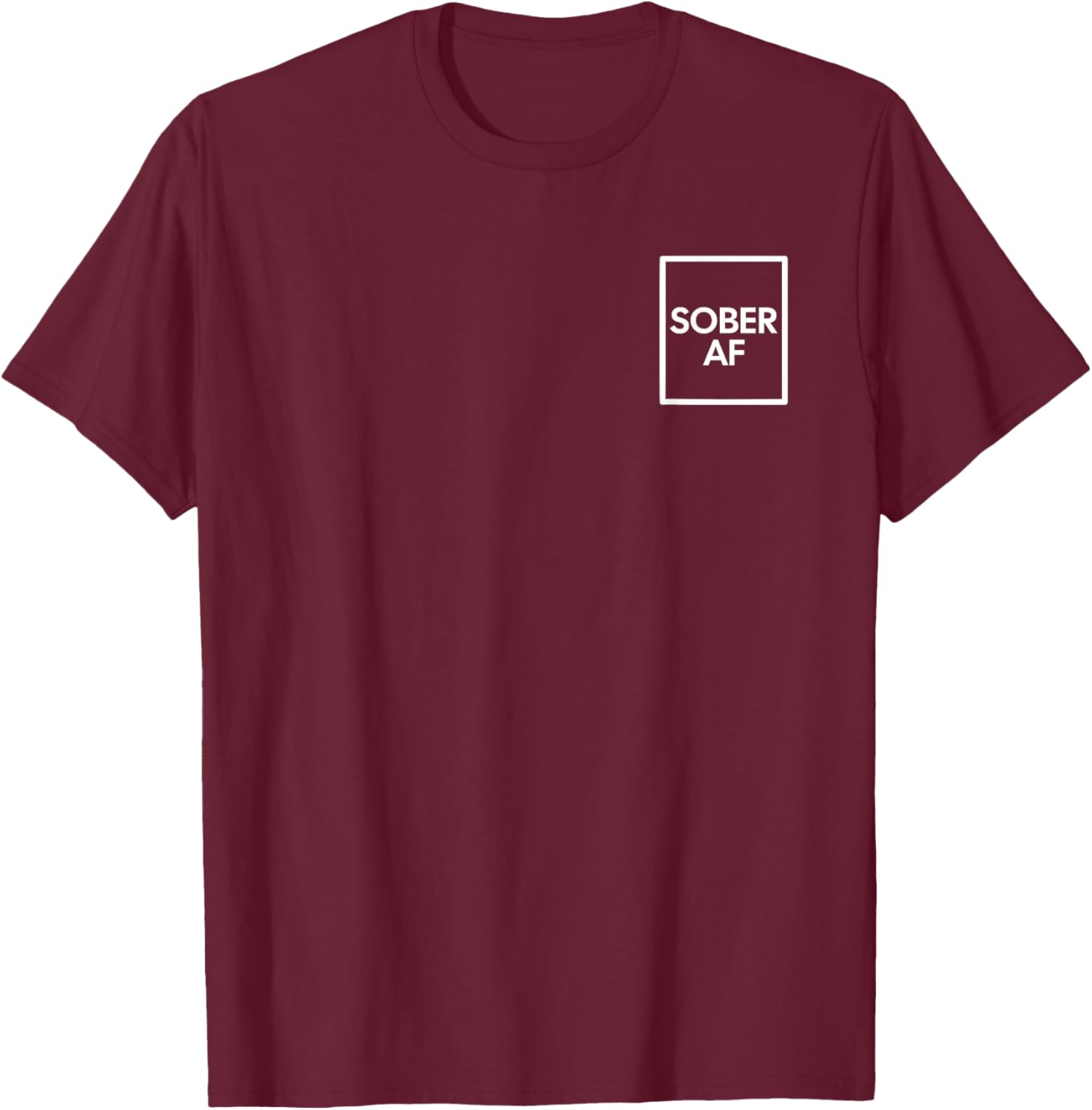 Funny Sober AF Sobriety Anniversary T-Shirt for AA Recovery Support - 13