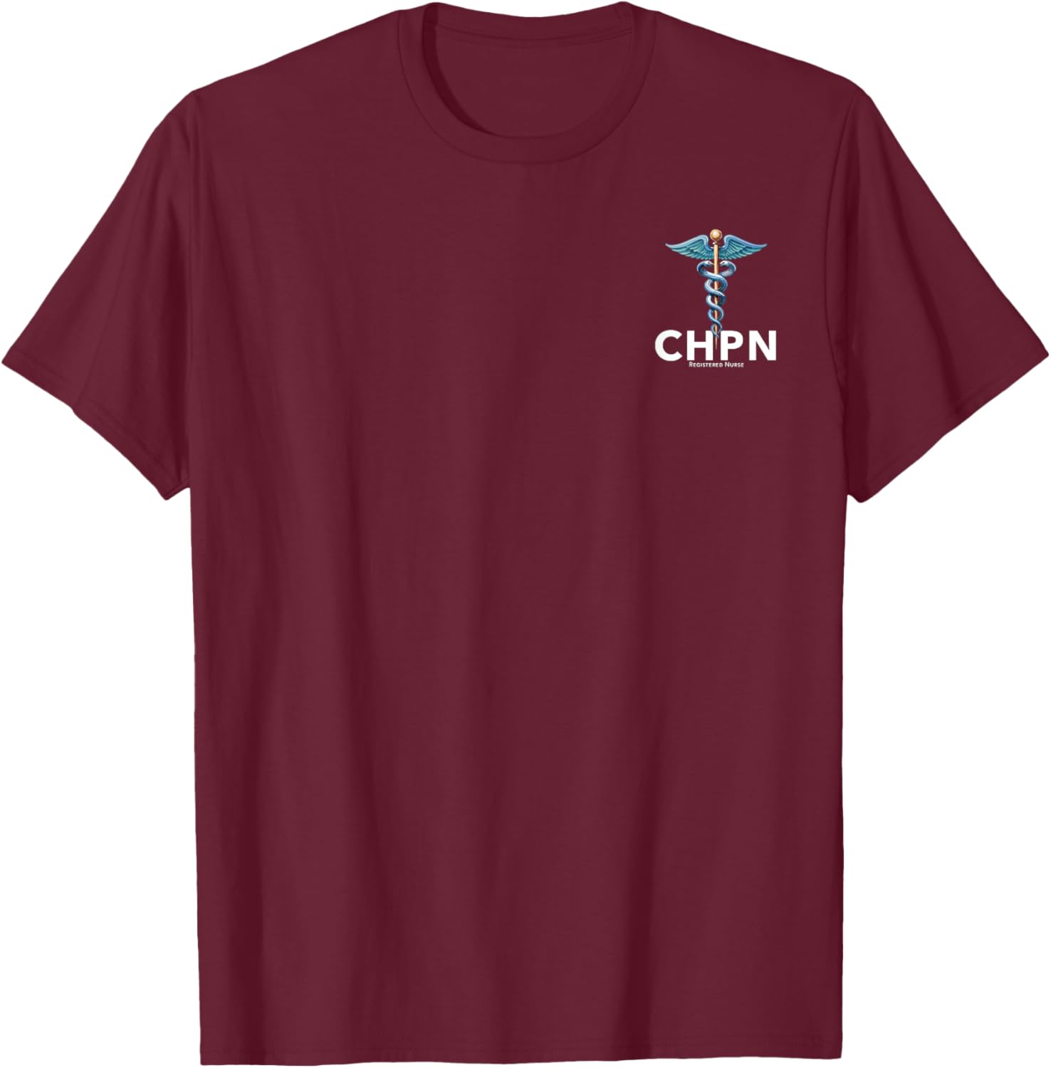 CHPN Certified Hospice and Palliative Nurse T-Shirt for Caregivers - 17