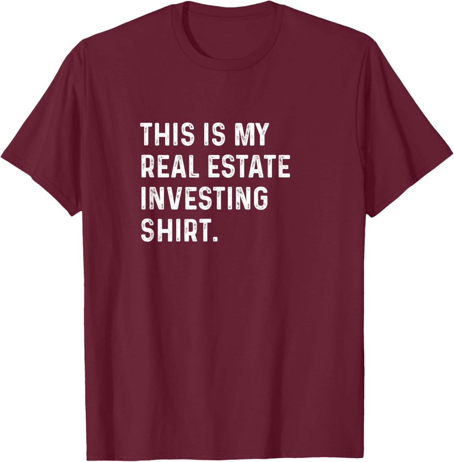 This Is My Real Estate Investing Shirt for Savvy Investors - Casual T-Shirt - 21