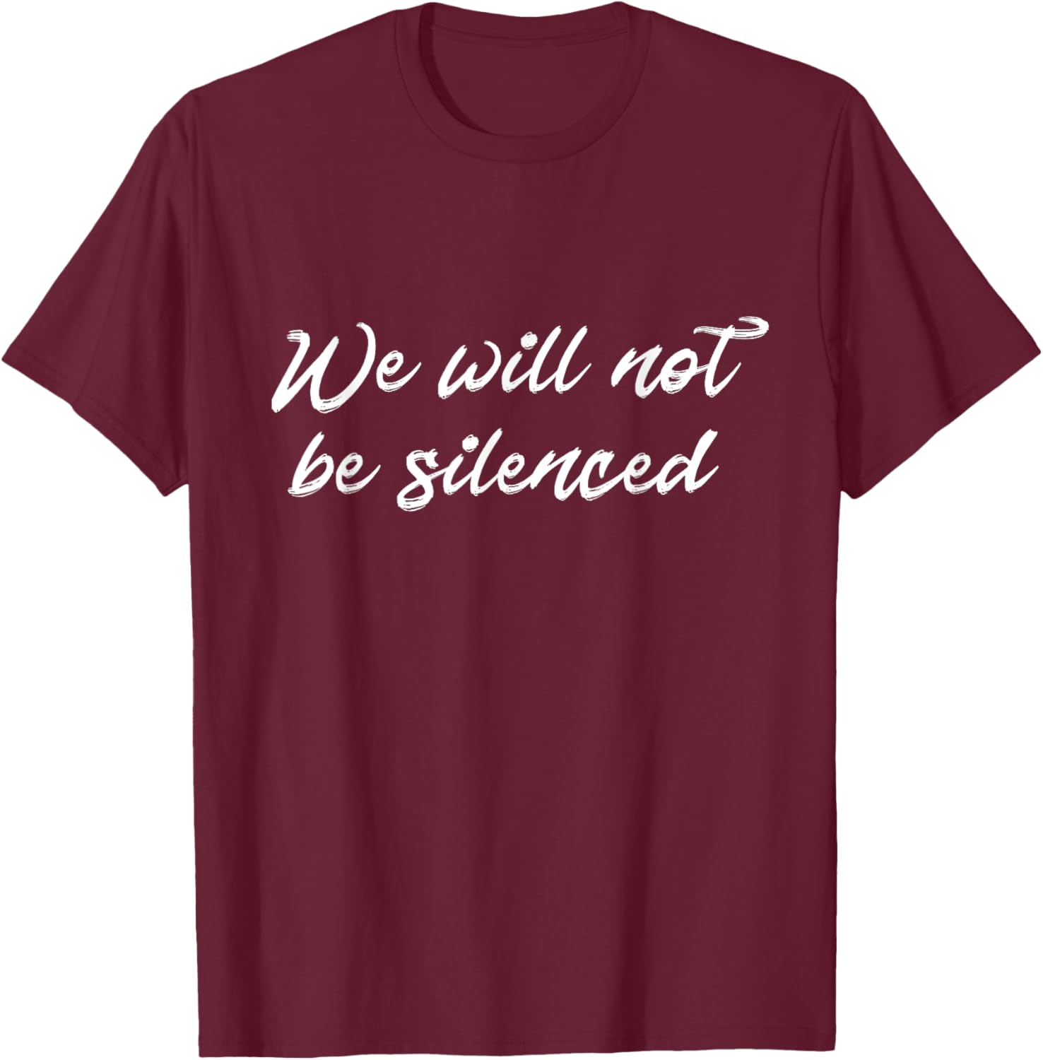 We Will Not Be Silenced T-Shirt - Empowering Protest Apparel for Everyone - 28