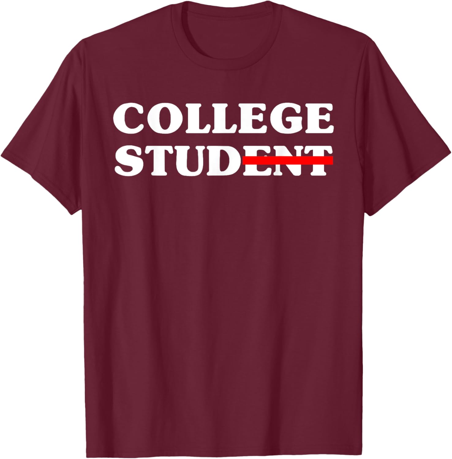 Funny College Student Novelty Tee 2025 Gift for Campus Life - 13