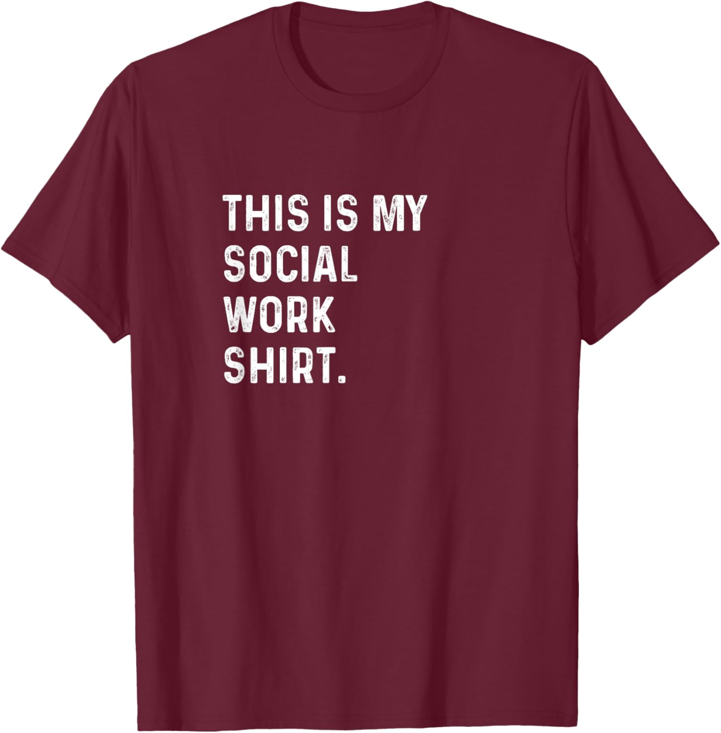 This Is My Social Work Shirt for Counselors - Stylish and Comfortable T-Shirt - 19