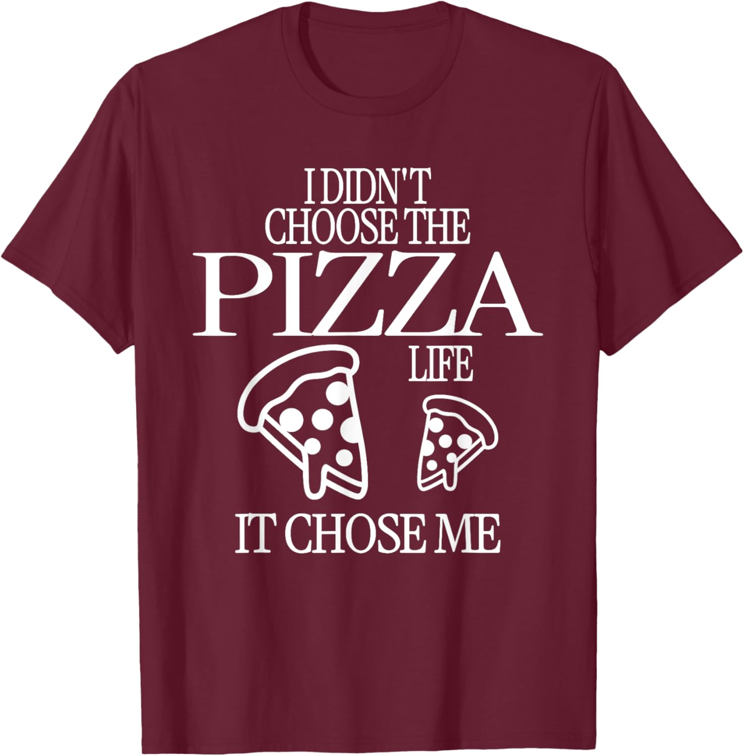 Funny Pizza Life Men's T-Shirt for Food Lovers and Pizza Enthusiasts - 17