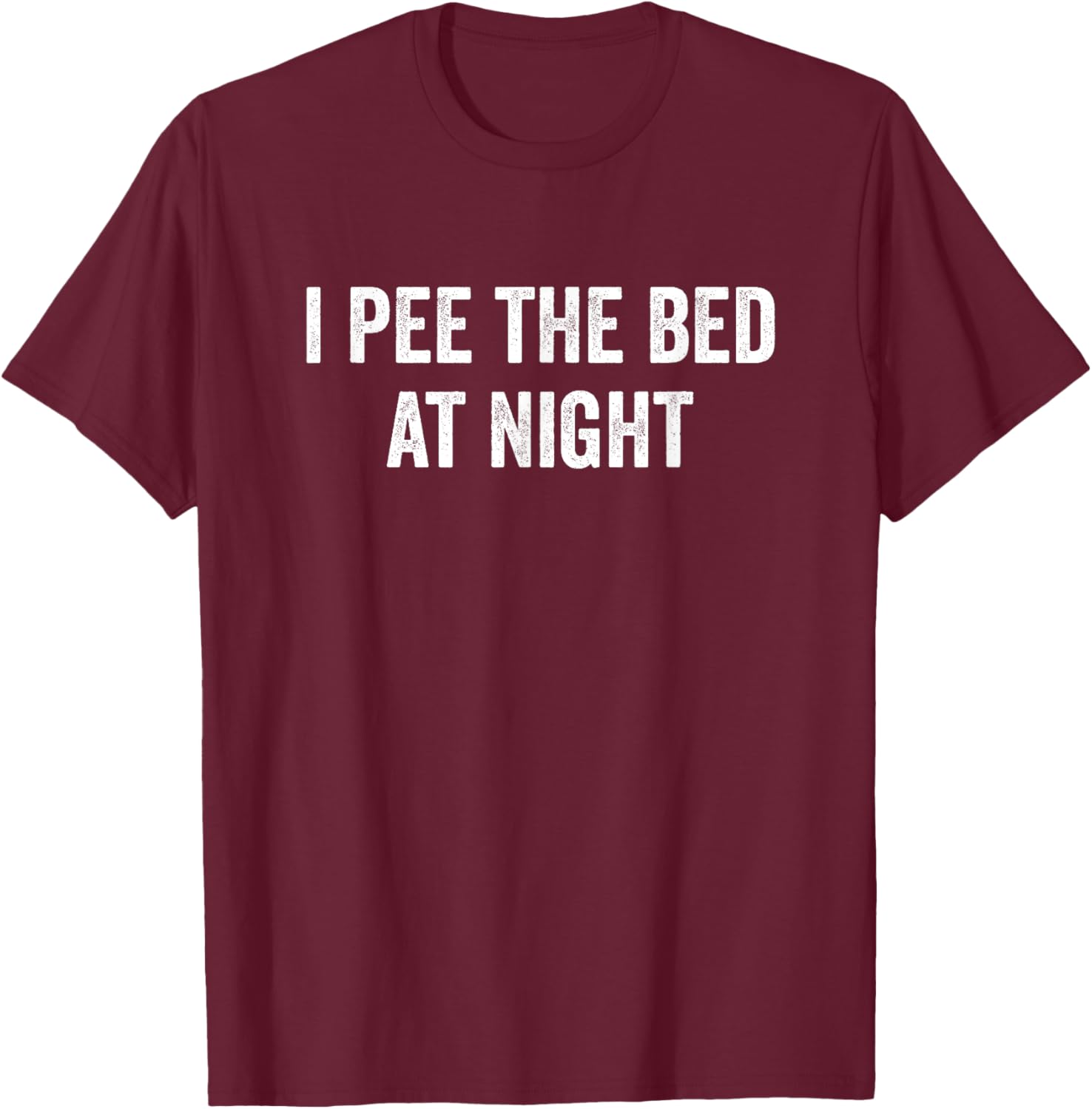 I Pee The Bed At Night Funny T-Shirt for Kids and Adults - 20