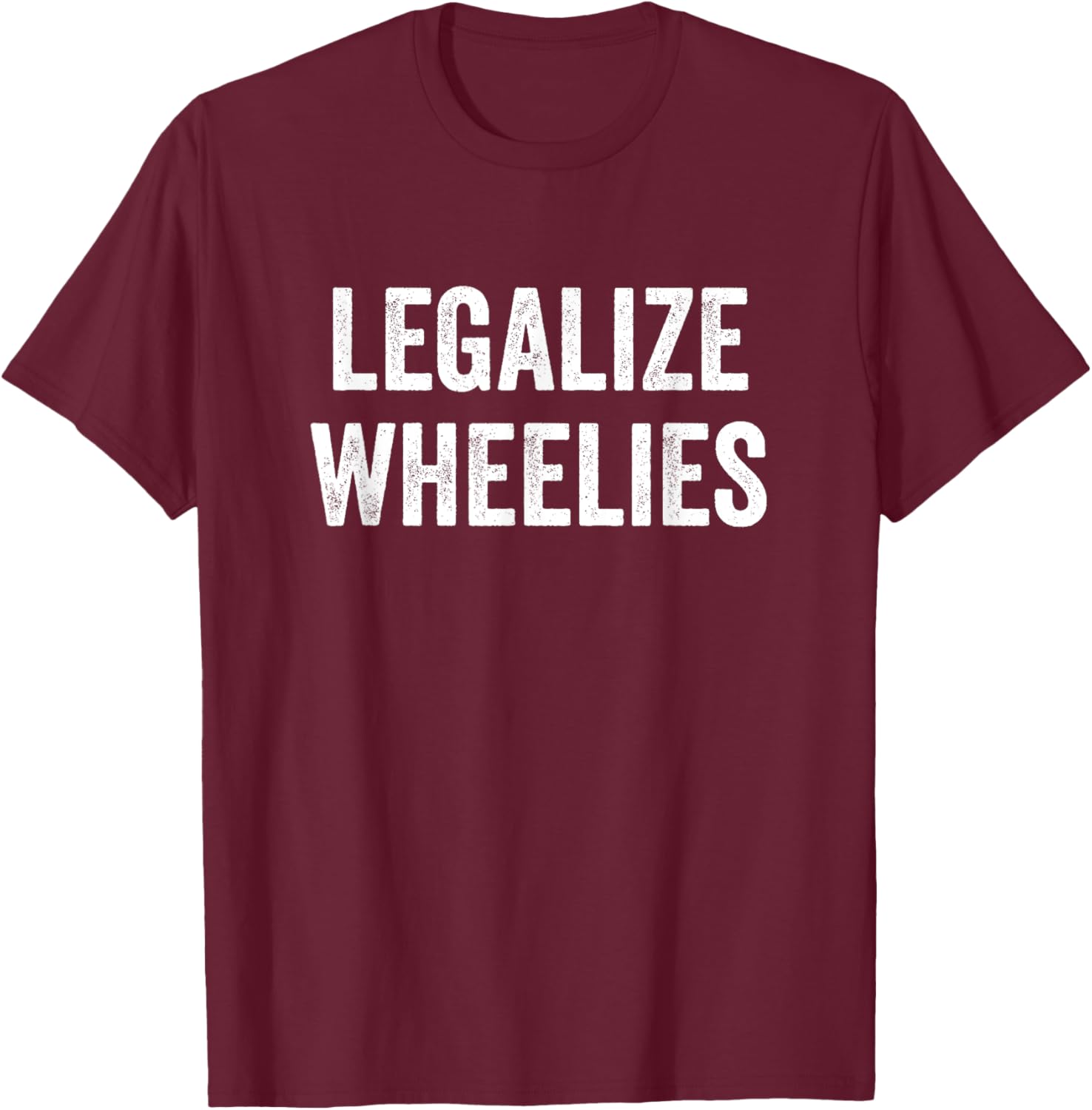 Legalize Wheelies Motorcycle T-Shirt for Riders - Fun and Stylish Gear - 1