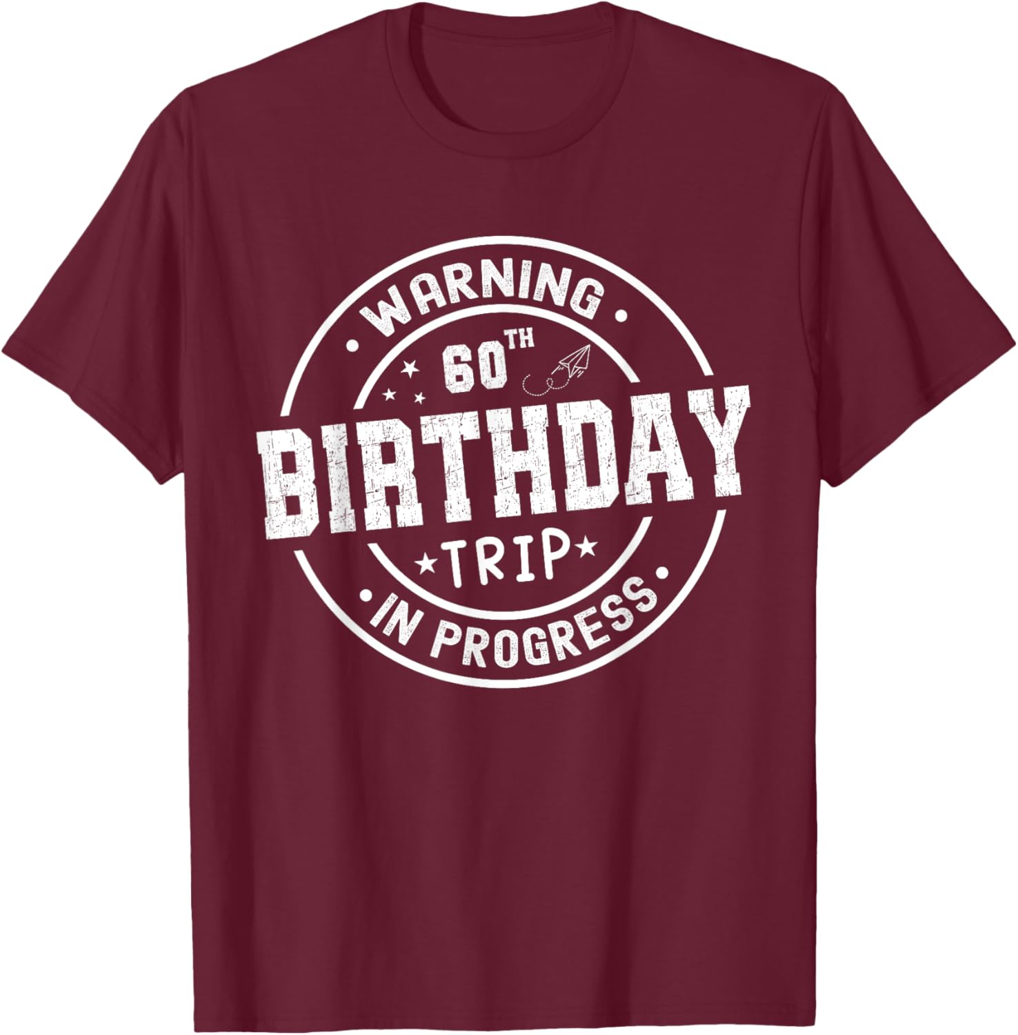 Funny 60th Birthday Trip In Progress T-Shirt for Celebrating Seniors - 22