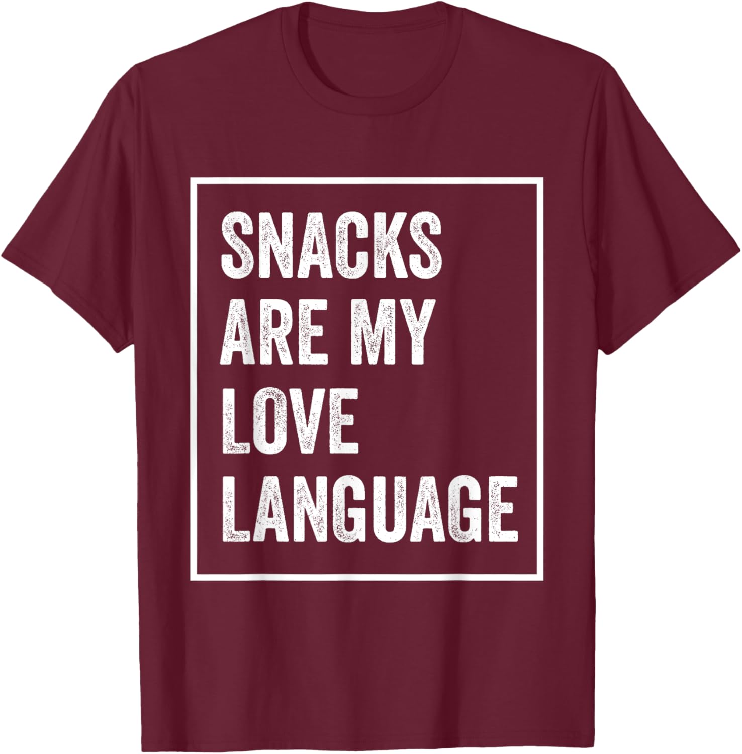 Funny Valentine's Day T-Shirt Snacks Are My Love Language Apparel - 20