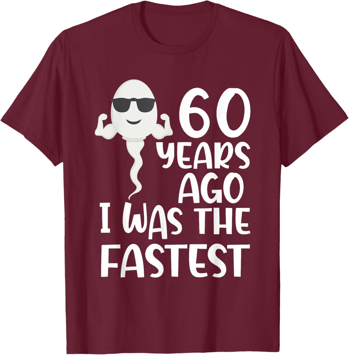 Funny 60th Birthday T-Shirt 60 Years Ago I Was the Fastest Gift Idea - 8