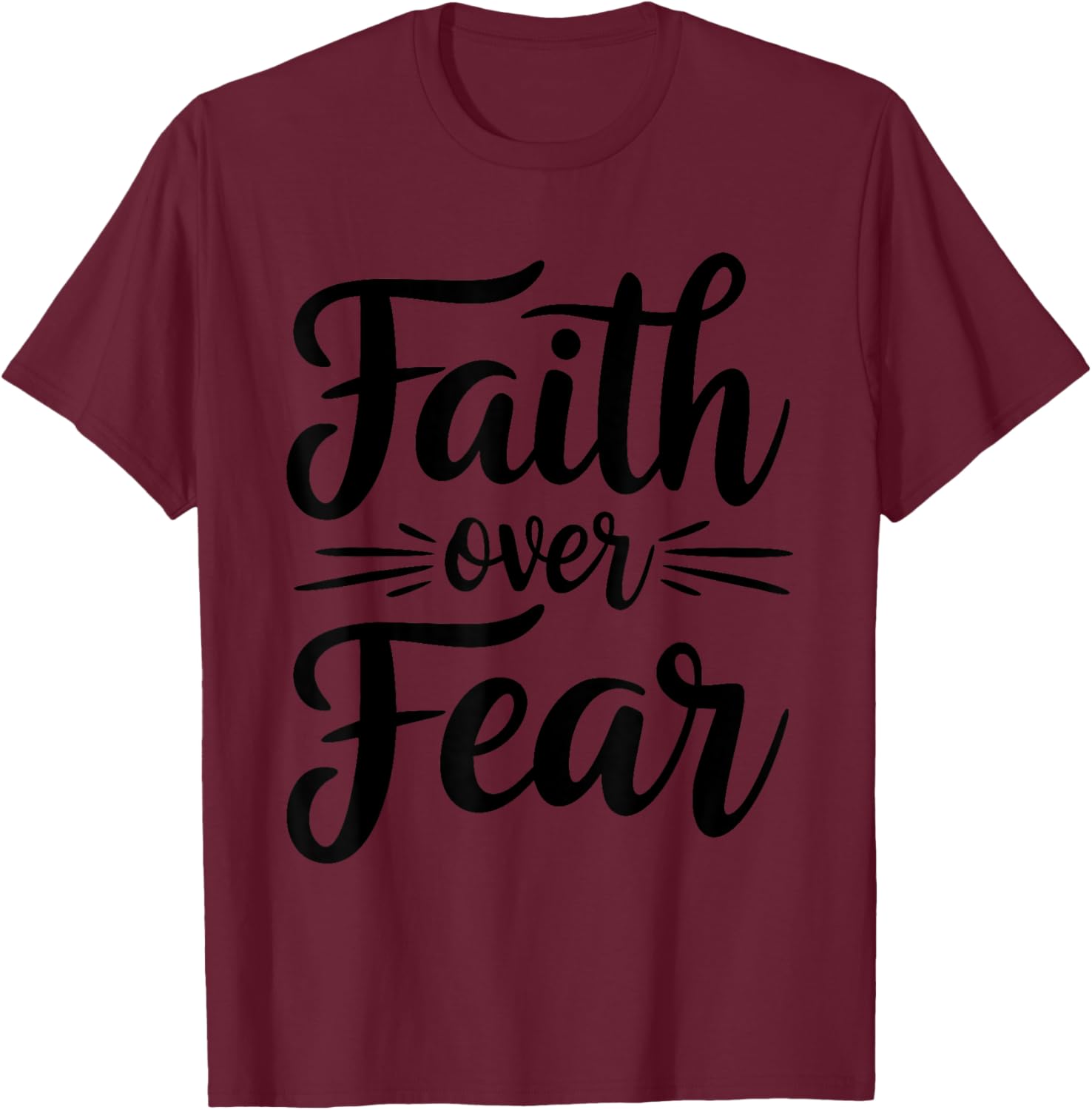 Faith Over Fear Inspirational Christian T-Shirt for Everyday Wear - 7
