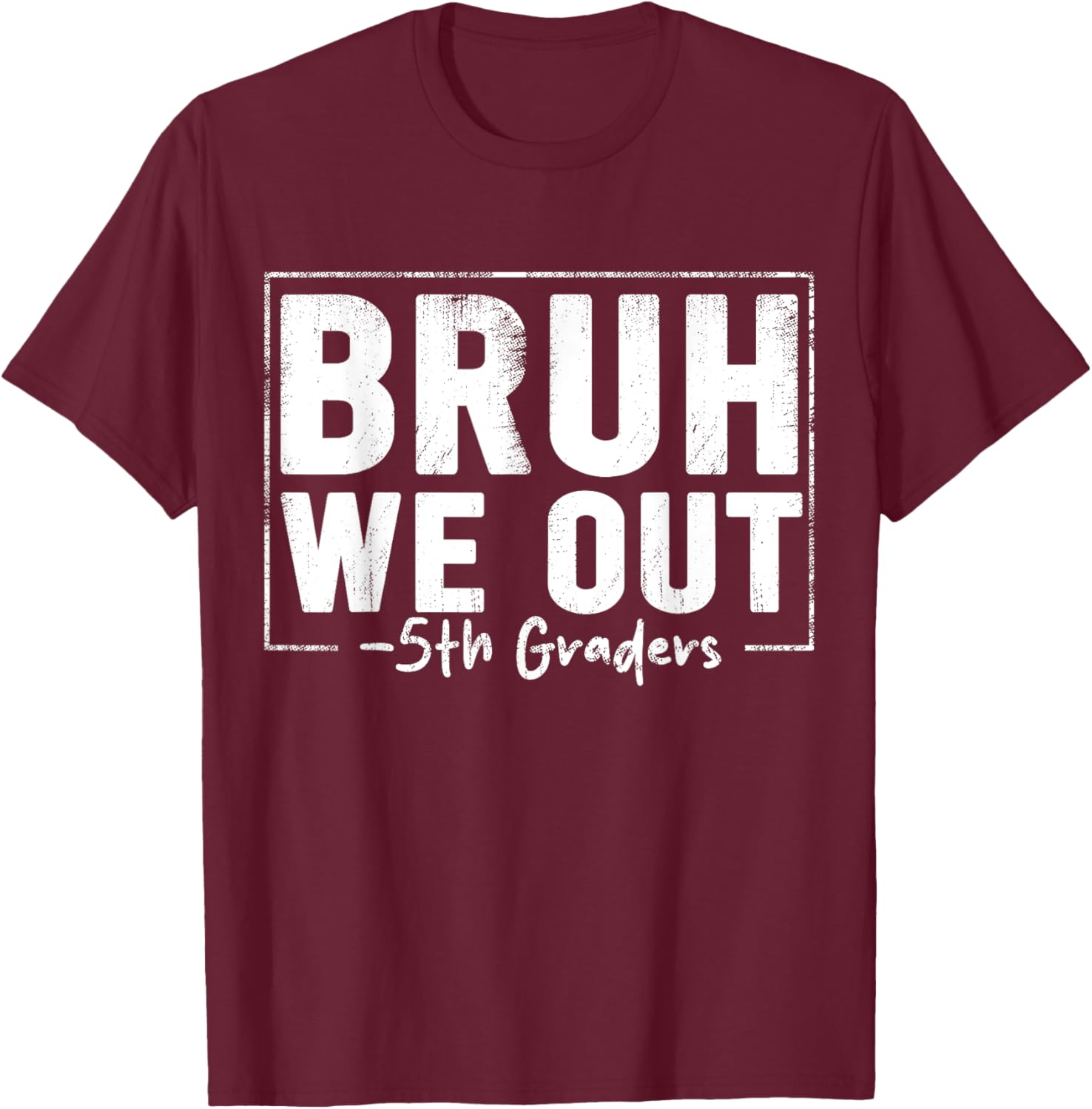 Last Day of School 5th Grade Bruh We Out T-Shirt for Fun Celebrations - 23