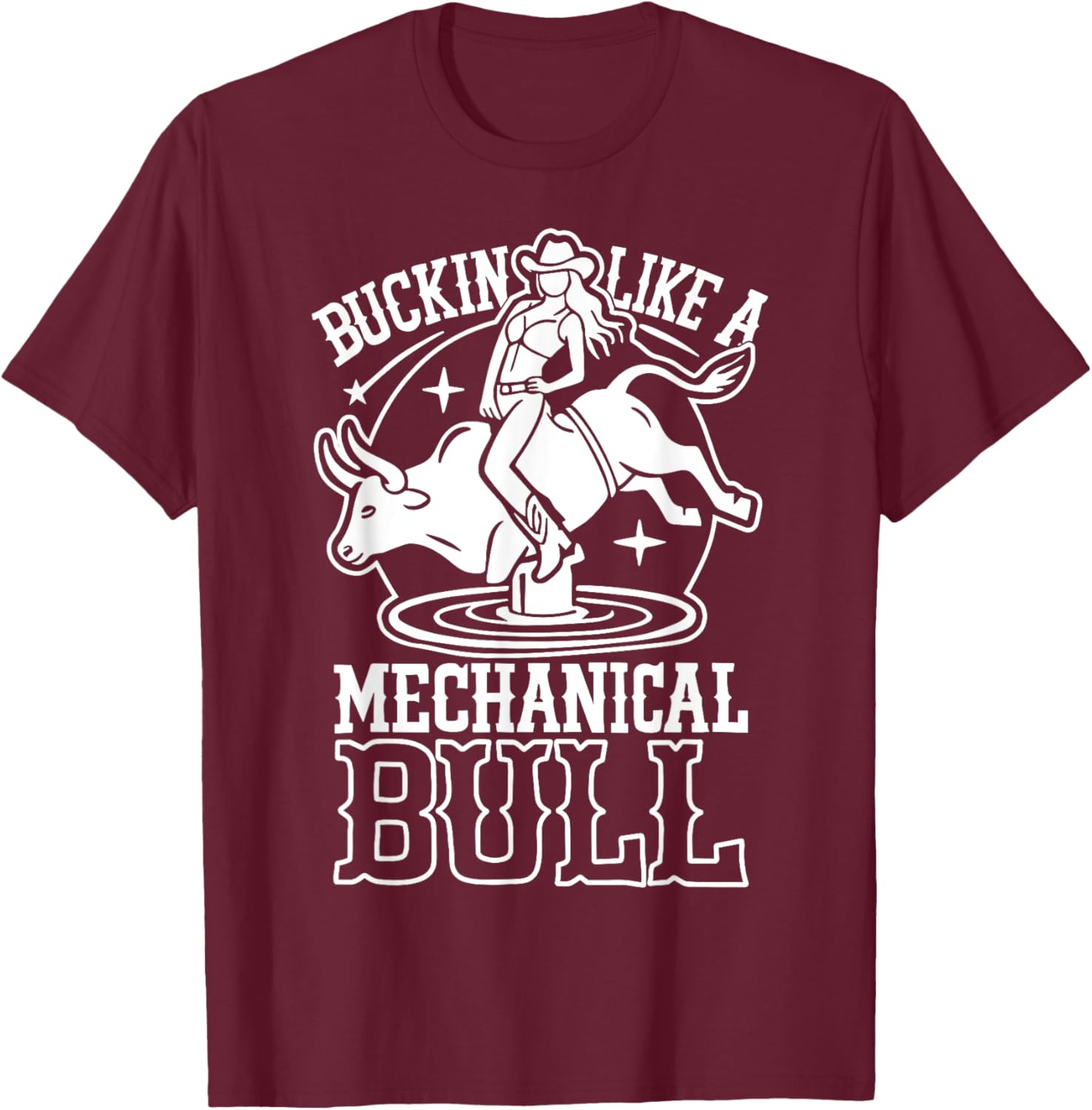 Funny Cowgirl T-Shirt Buckin Like a Mechanical Bull Rodeo Apparel - 9