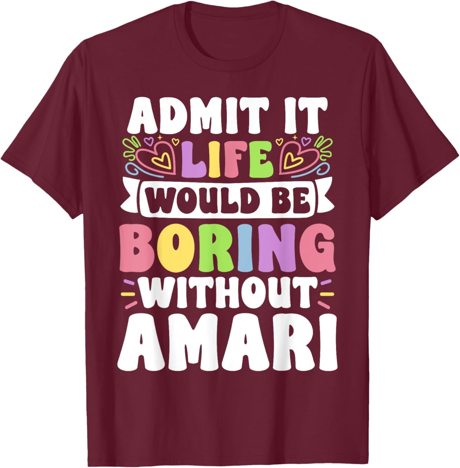 Amari Personalized Family T-Shirt with Funny Saying for Every Occasion - 16