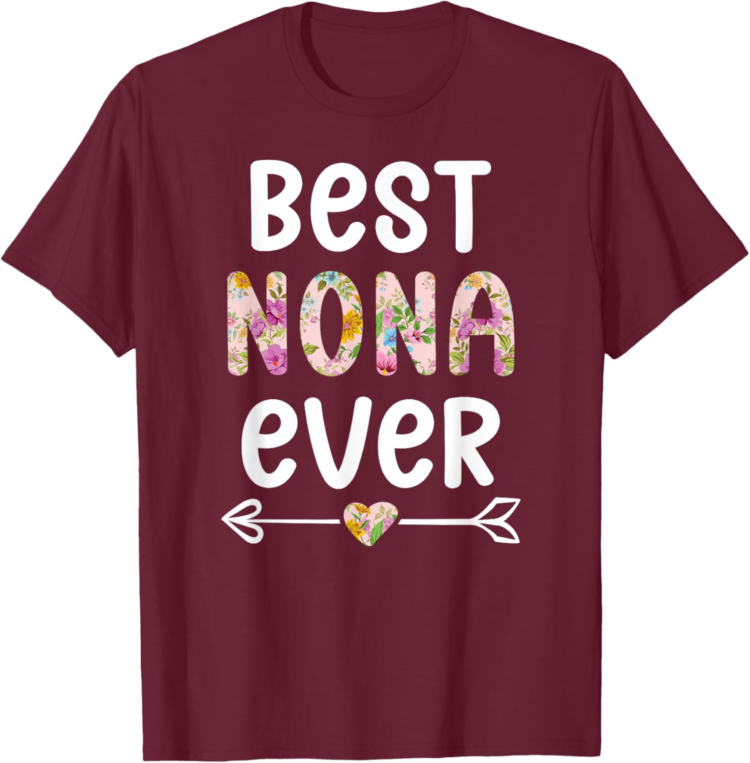 Best Nona Ever T-Shirt for Grandmothers - Cute Gift for Nona - 6