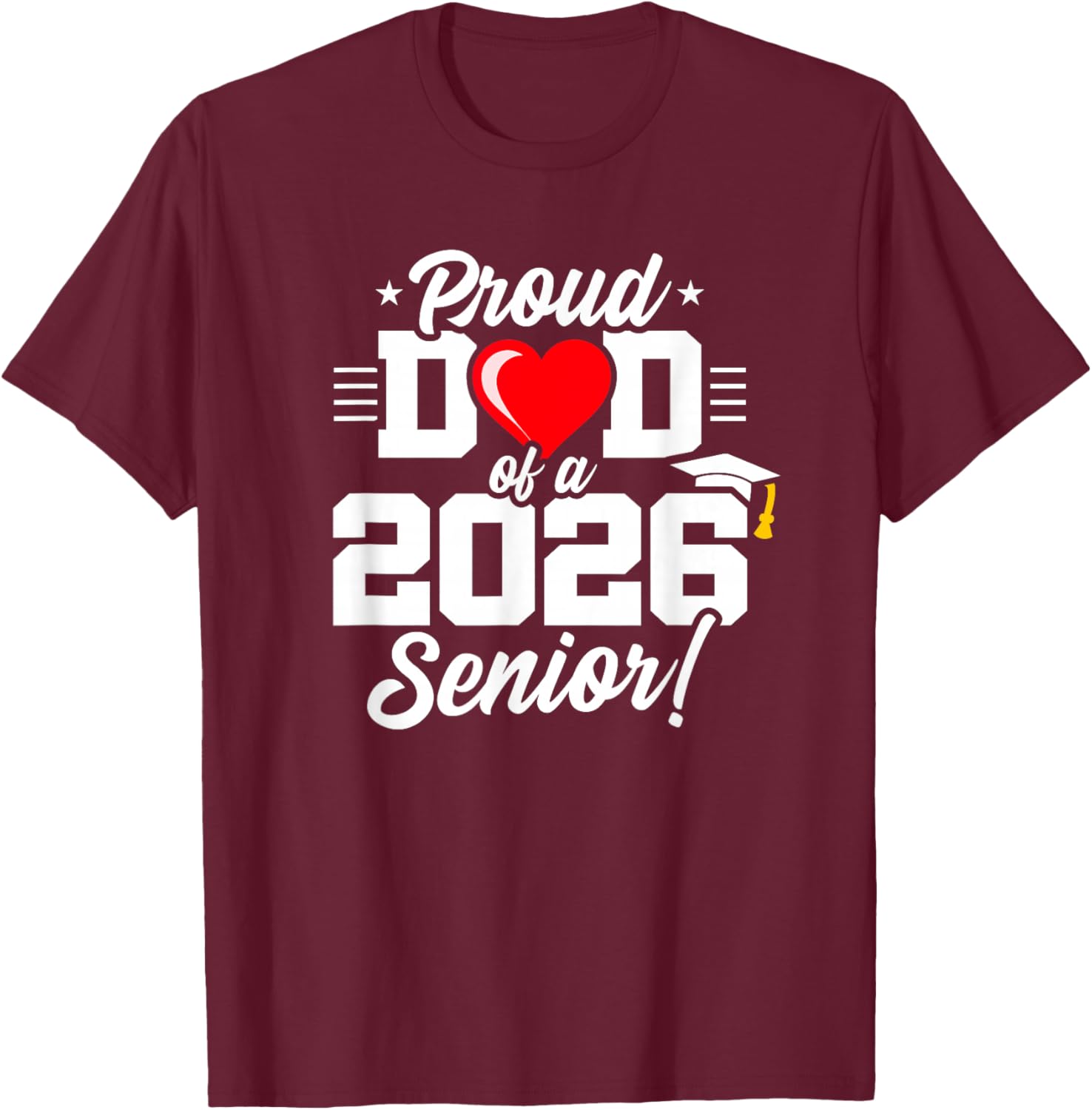 Proud Dad Class of 2026 Senior Year T-Shirt for Graduation Celebrations - 22