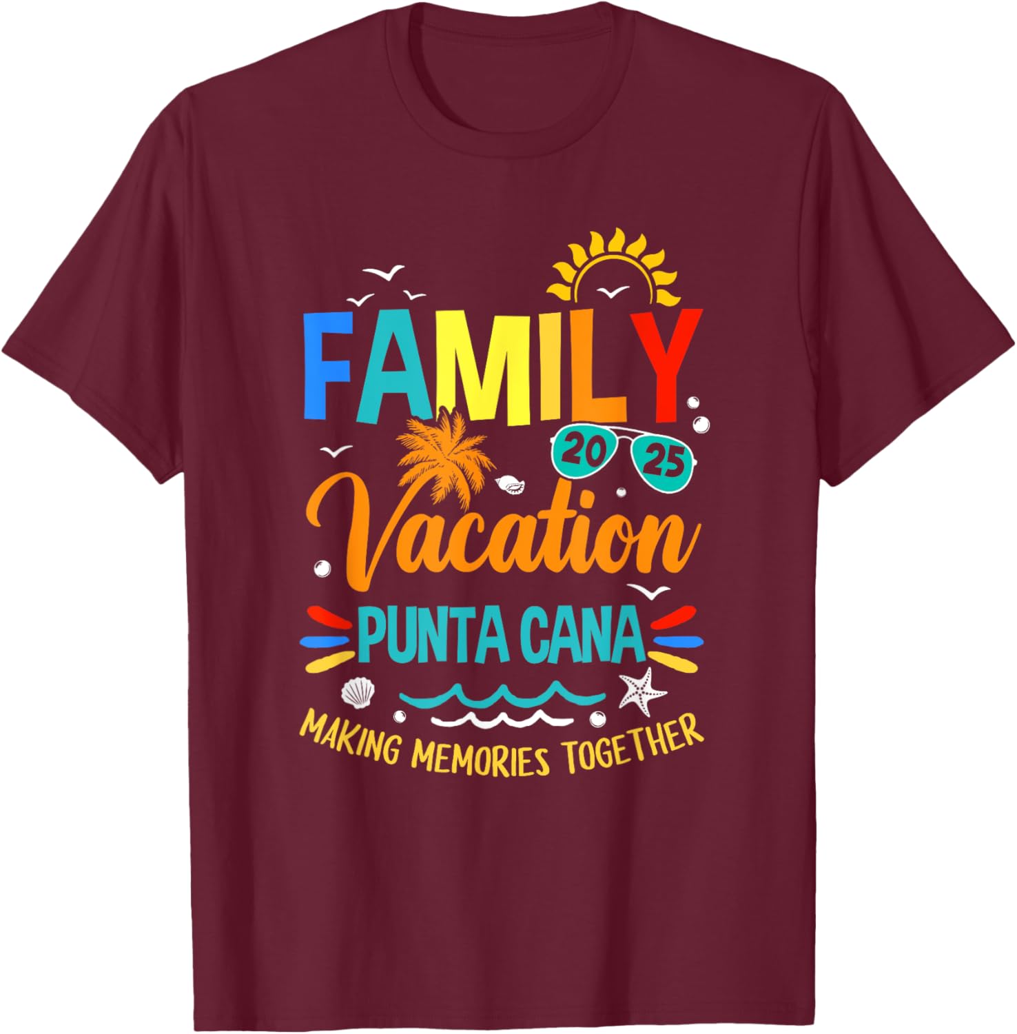 Family Vacation 2025 Punta Cana Making Memories T-Shirt for Everyone - 21