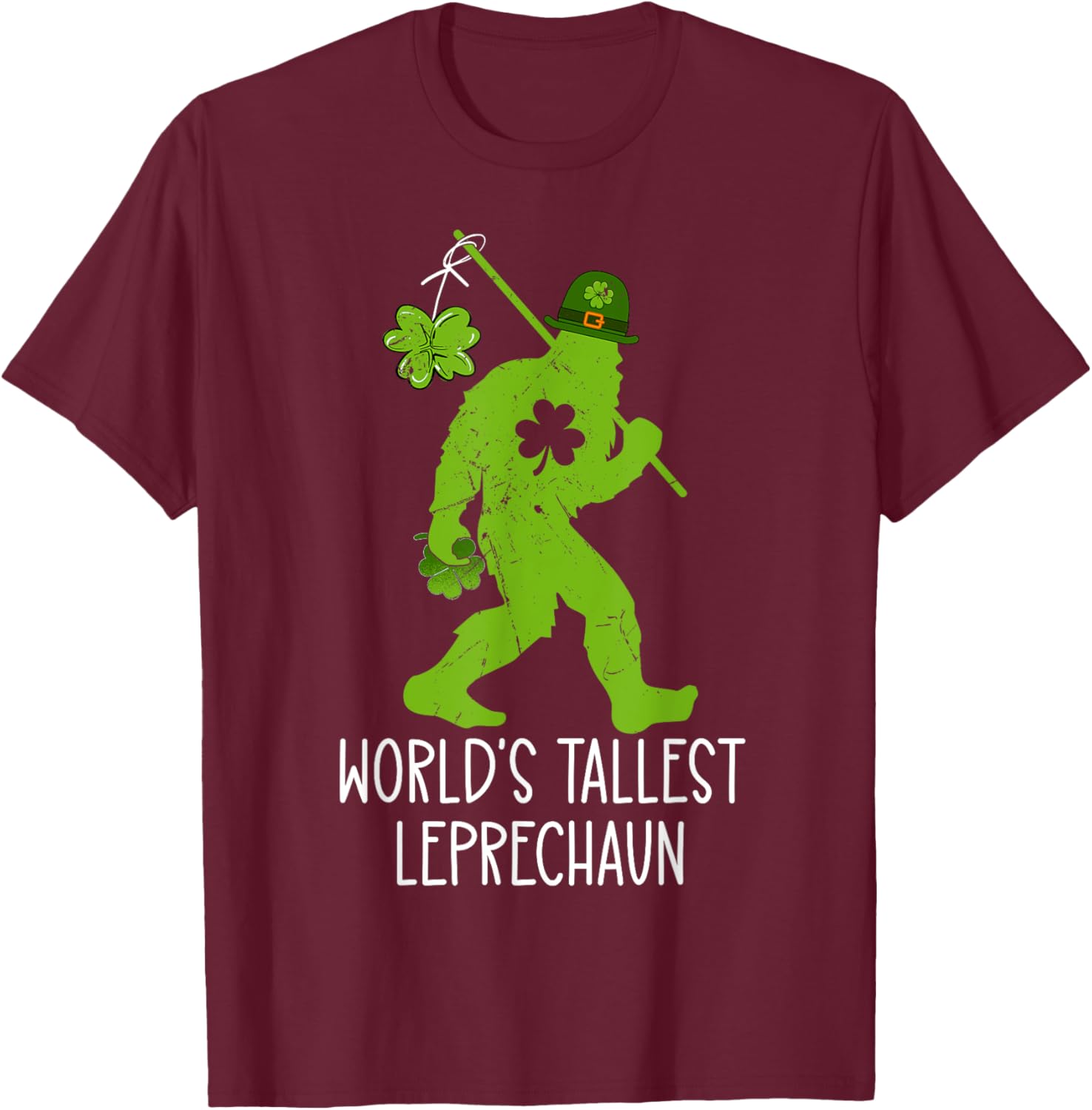 World's Tallest Leprechaun Bigfoot Sasquatch St Patrick's Day T-Shirt - 1