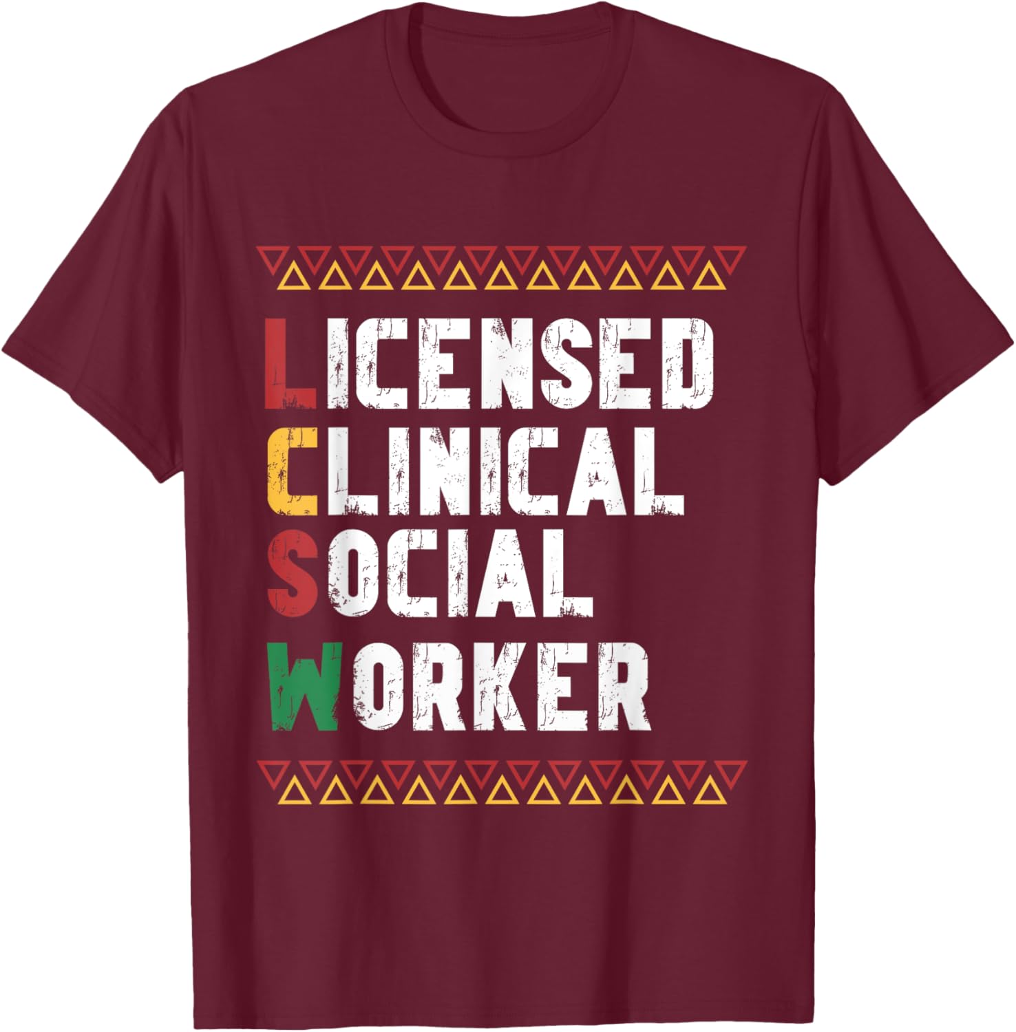 LCSW Graduation Appreciation T-Shirt for Licensed Clinical Social Workers - 8