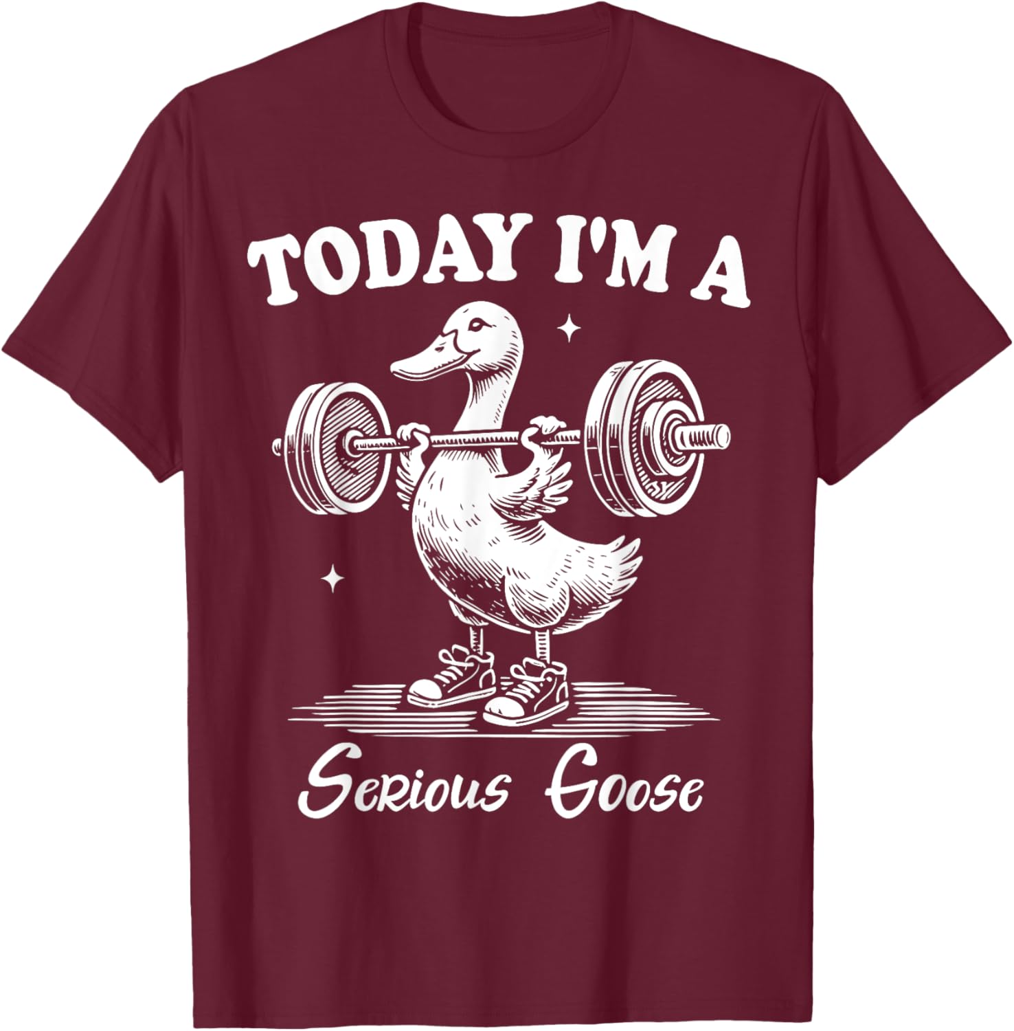 Funny Serious Goose Gym Fitness T-Shirt for Lifting Weights Lovers - 13