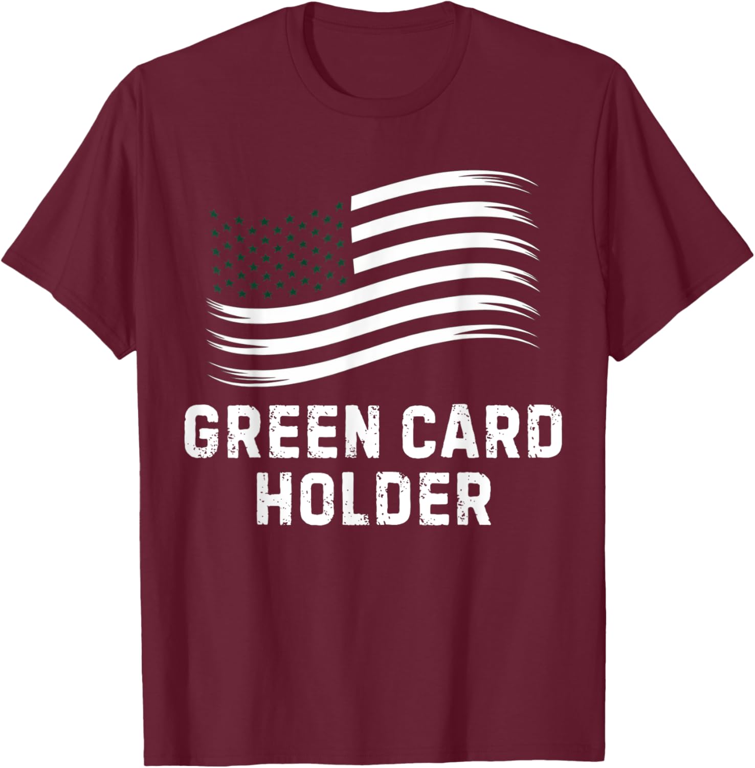 Motivational Green Card Holder T-Shirt for USA Celebration for All - 12