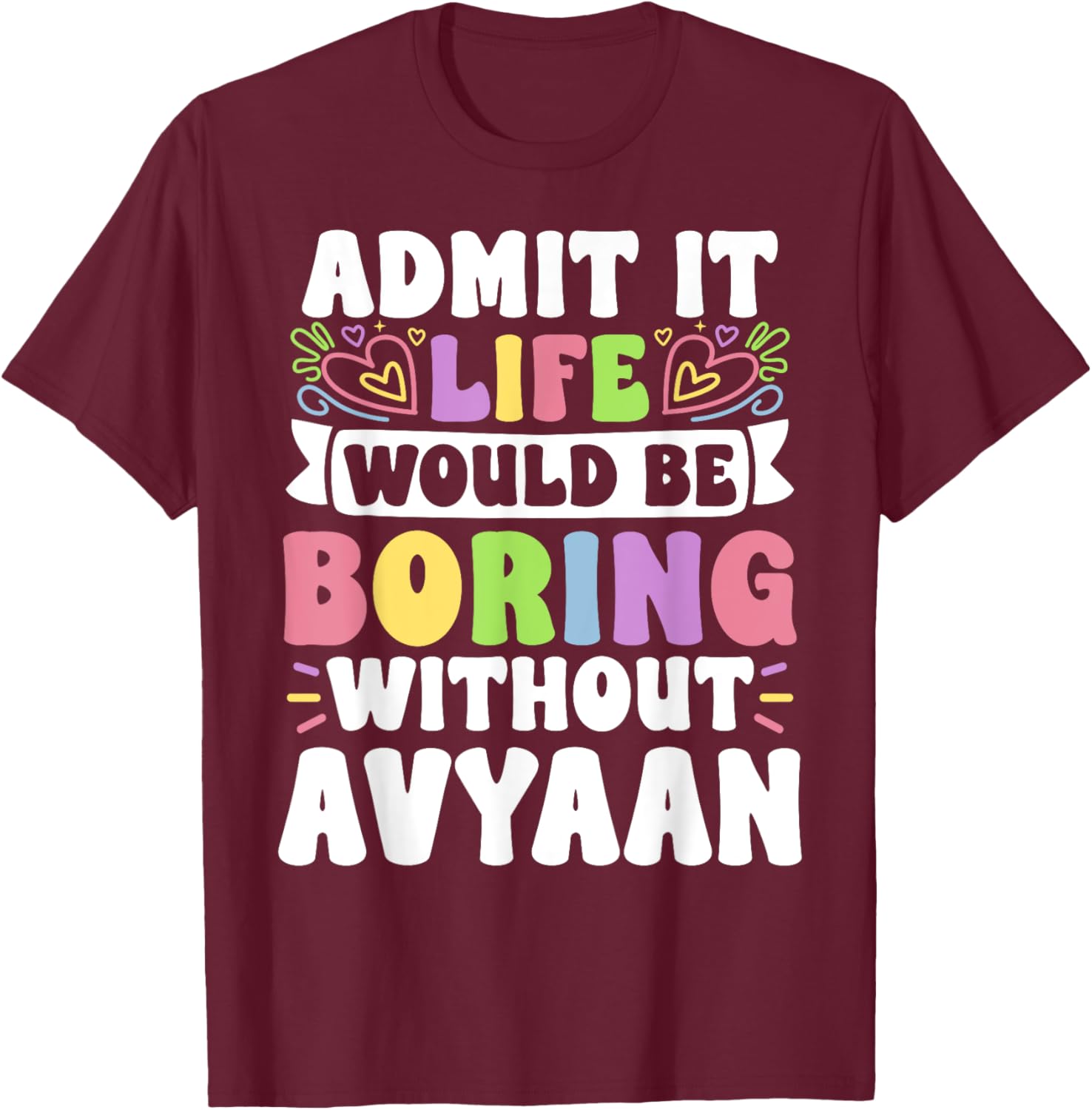 Personalized Funny Family T-Shirt with Avyaan's Name for All Occasions - 18