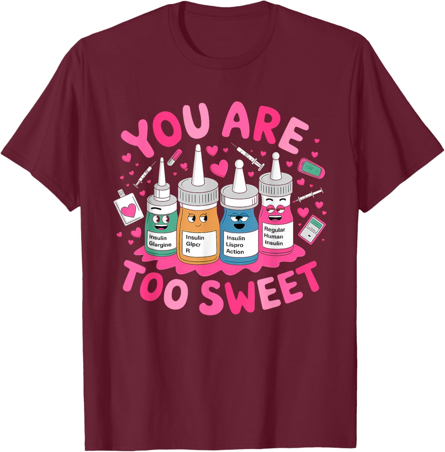 You Are Too Sweet Valentine's Day T-Shirt for ICU NICU PICU ER Nurses - 12