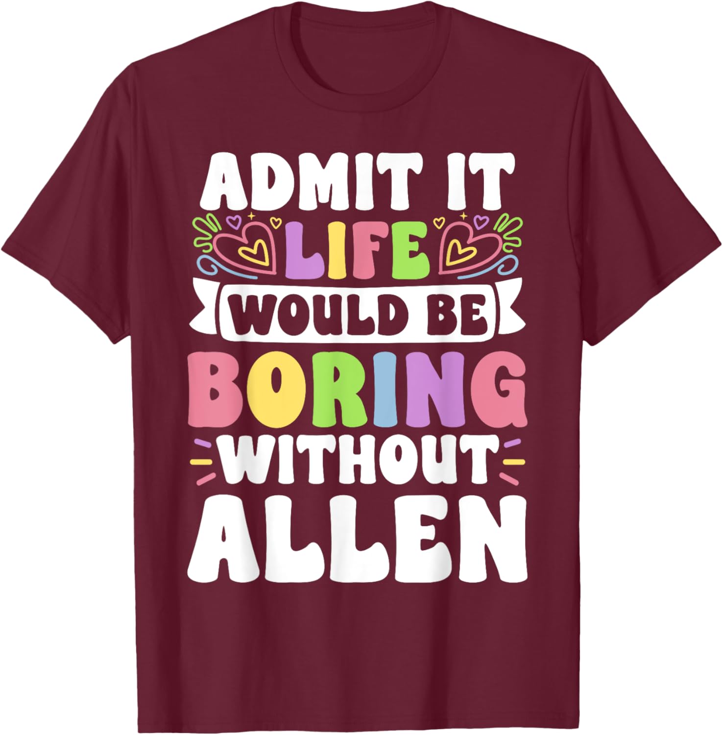 Personalized Allen Family T-Shirt with Funny Saying for Everyone - 8