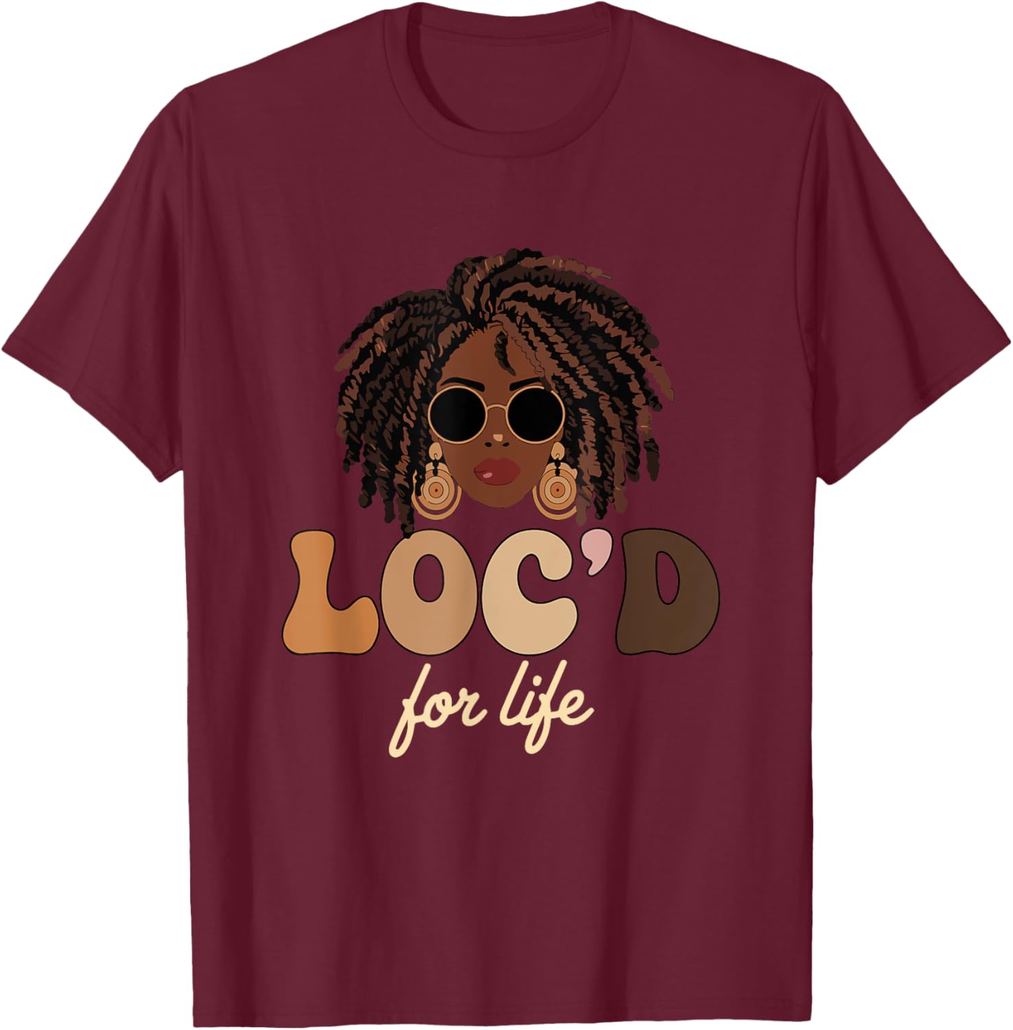 Loc'd For Life Afro Locs Dreadlocks T-Shirt for Melanin Queens - 11