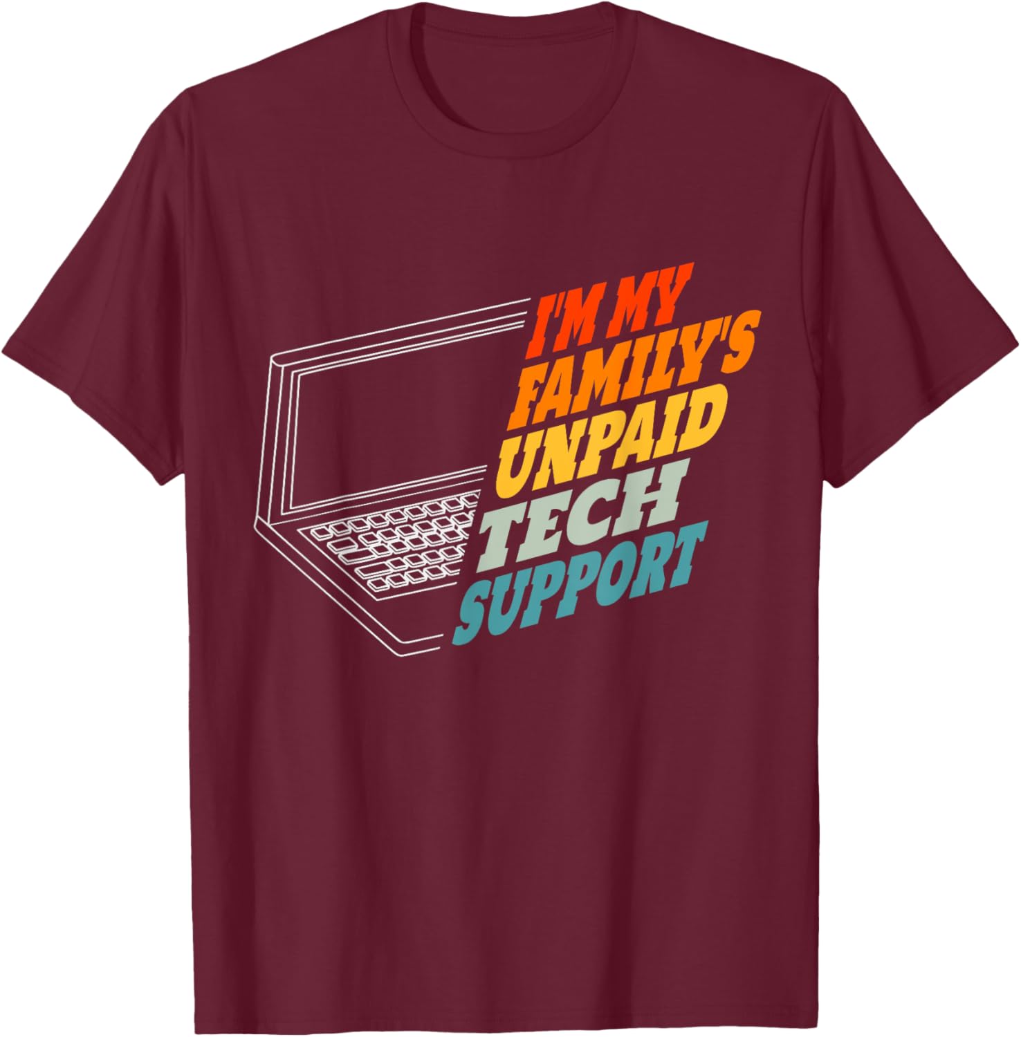 Funny Computer Engineer T-Shirt for Unpaid Tech Support in Family - 2