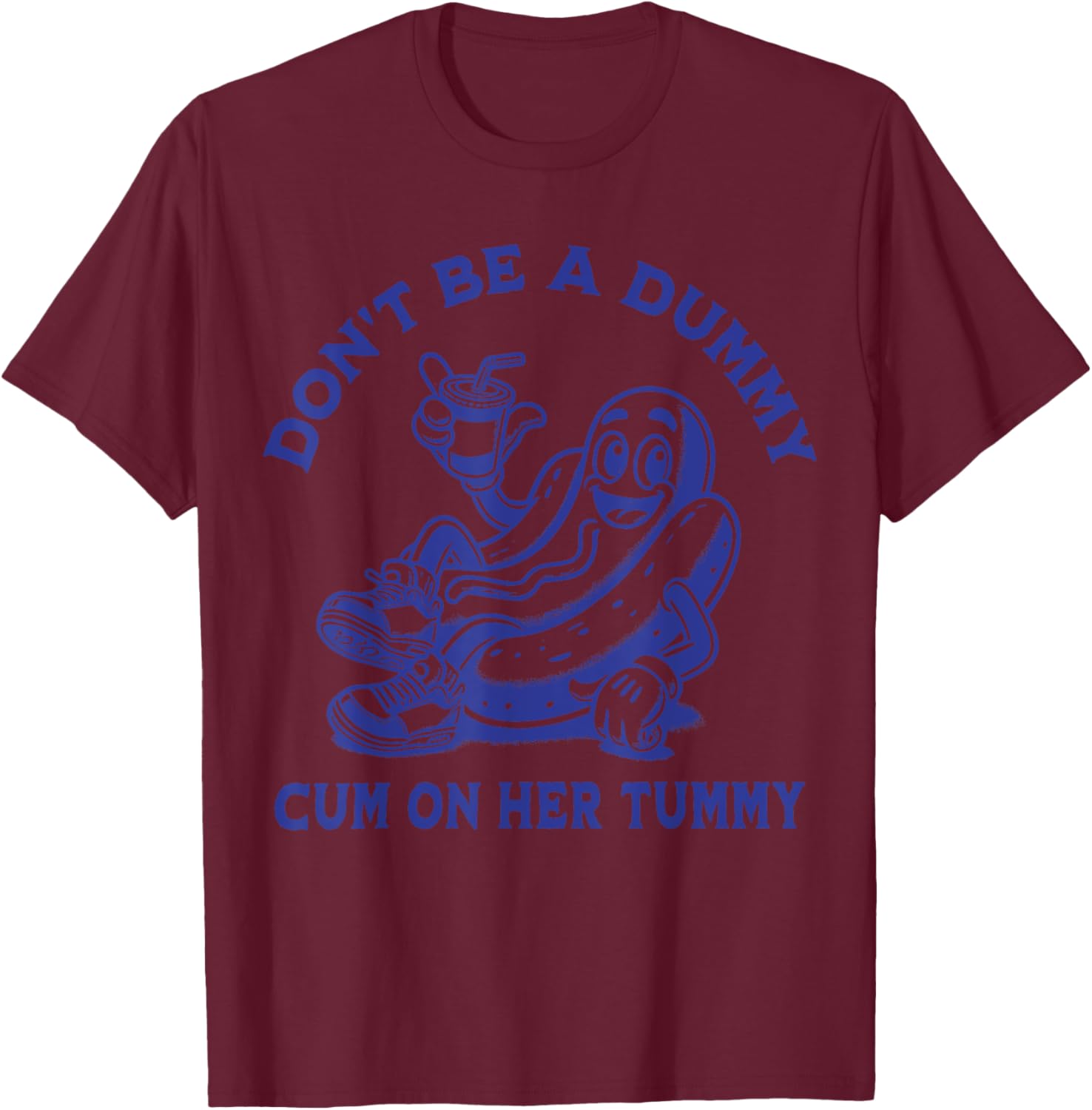 Funny Don't Be A Dummy Tummy Tee - Unisex Humor Shirt for Adults - 1