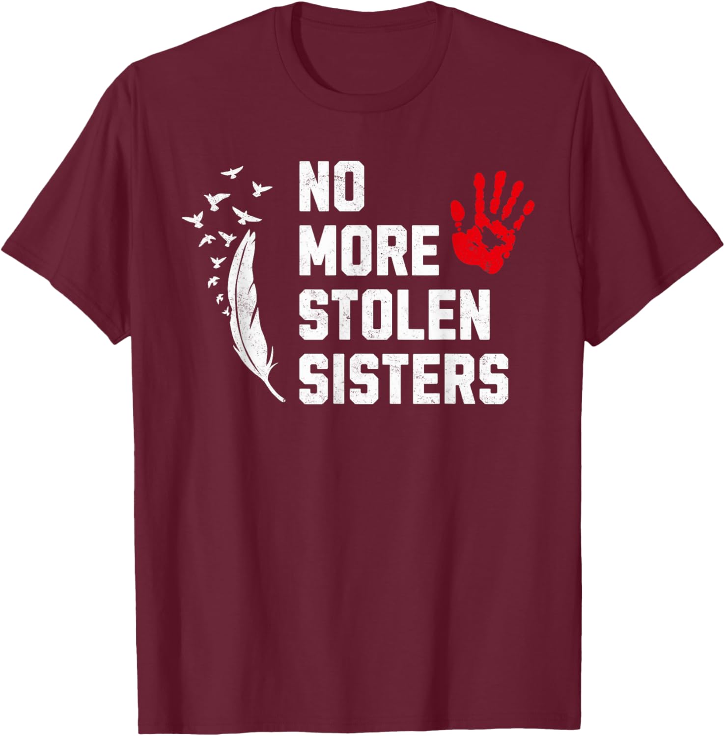 No More Stolen Sisters MMIW MMIP Awareness T-Shirt for Indigenous Support - 12