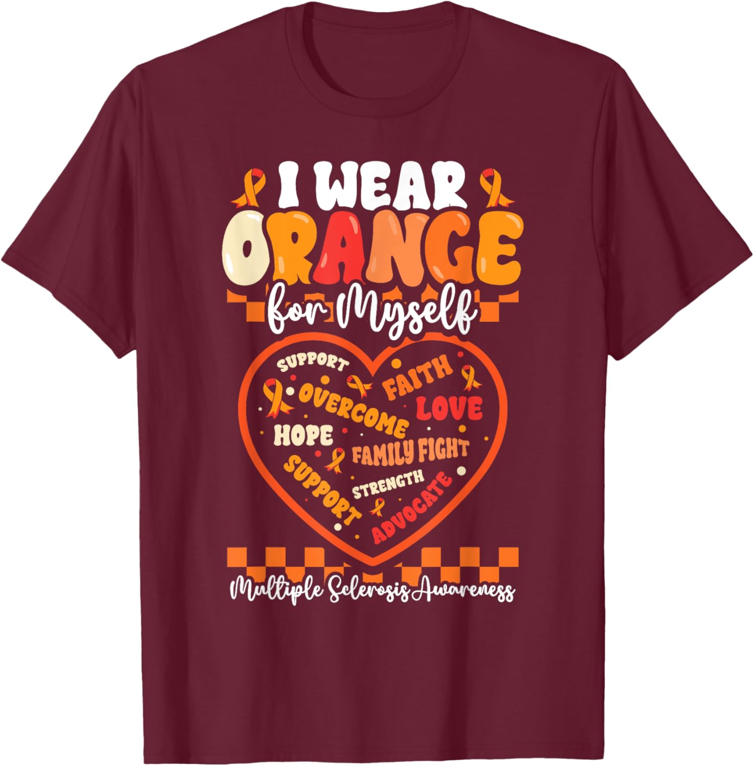 Wear Orange Ribbon MS Warrior T-Shirt for Multiple Sclerosis Awareness - 11