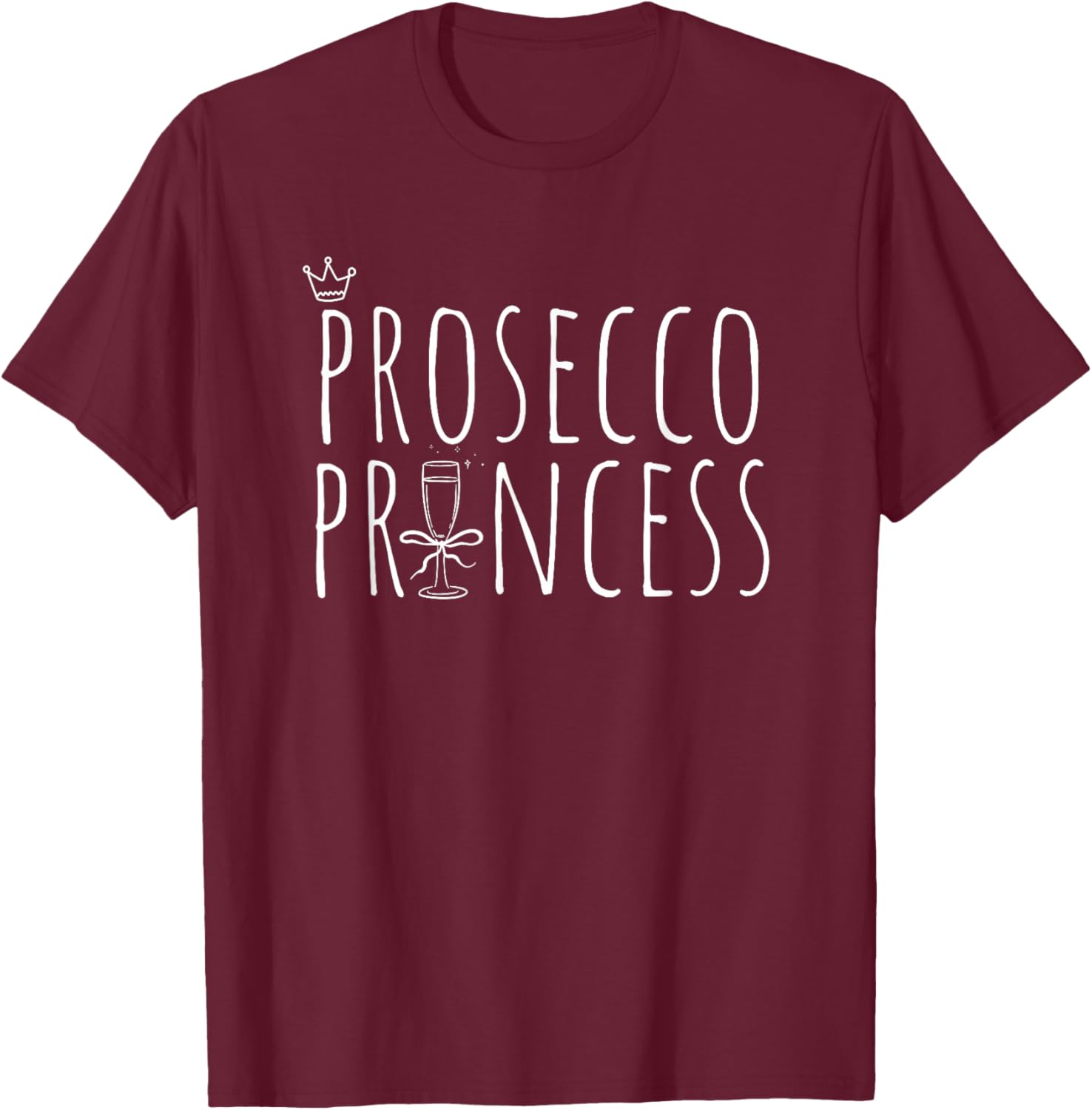 Prosecco Princess Cute Champagne T-Shirt for Fun Wine Lovers - 16