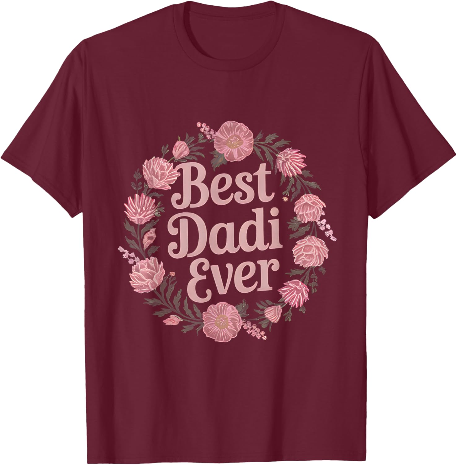 Best Dadi Ever Floral T-Shirt for Indian Grandmas - Perfect Mother's Day Gift - 3