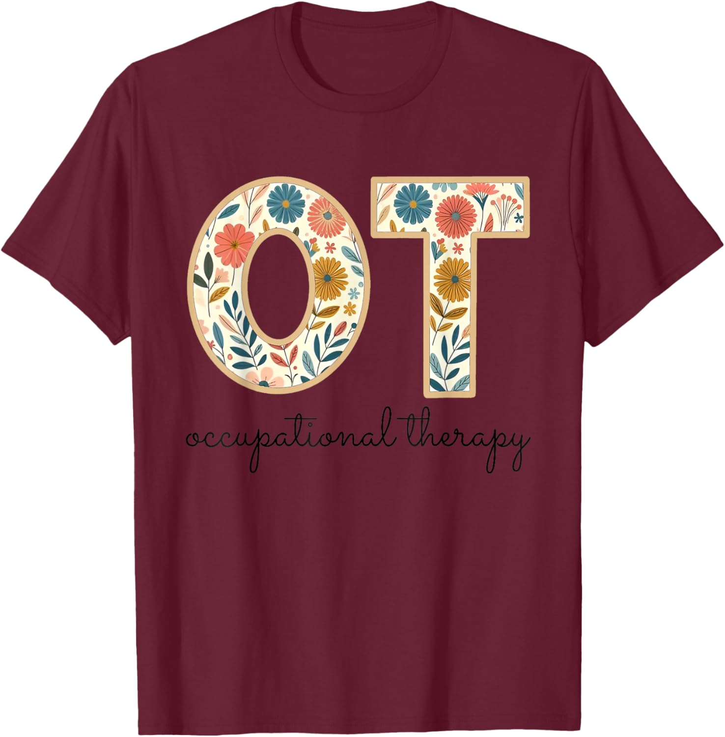 Vintage Flower Occupational Therapy T-Shirt for OT OTA Therapists - 4