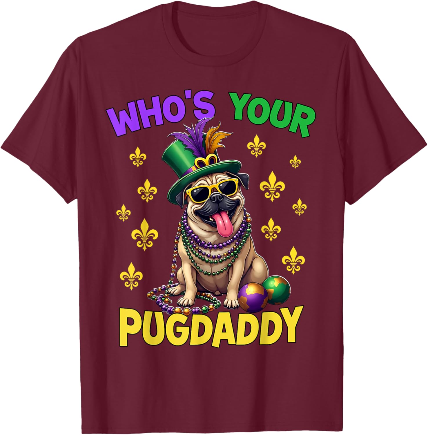 Pug Dad Mardi Gras T-Shirt Fun and Festive Pug Lover Apparel - 20