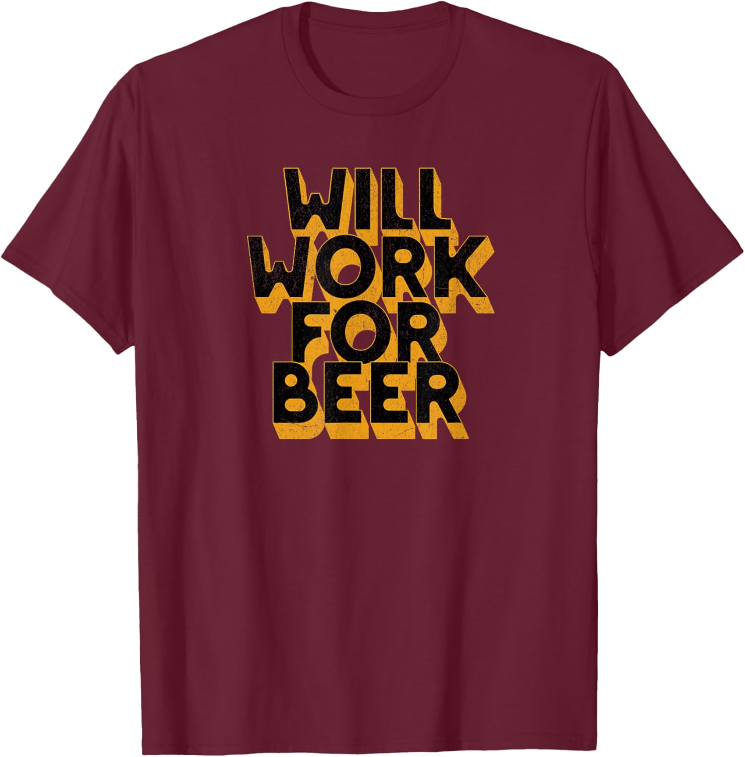 Will Work For Beer T-Shirt Funny Graphic Tee for Beer Lovers - 6