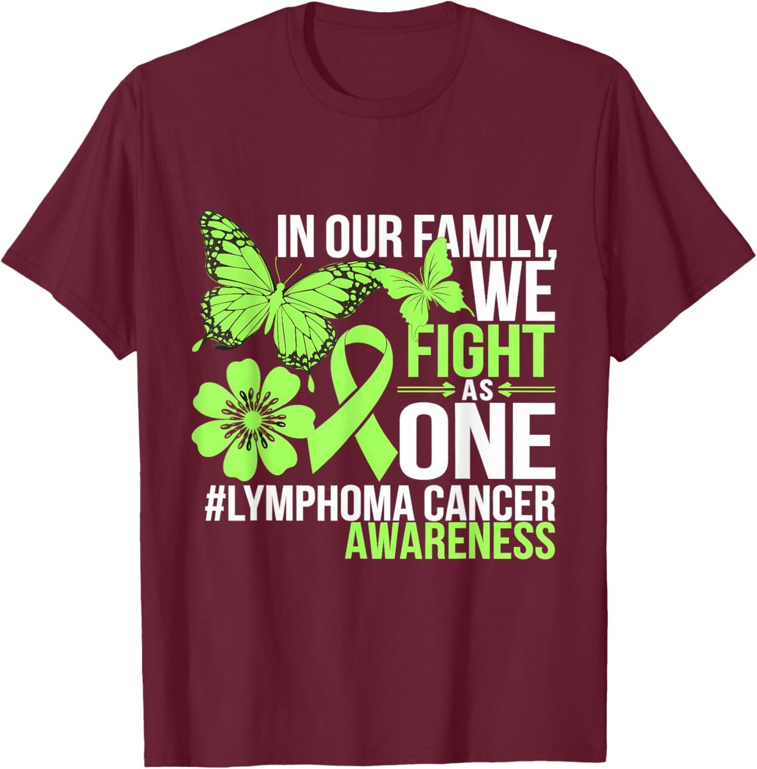 Green Ribbon Lymphoma Awareness We Fight As One T-Shirt for Supporters - 16