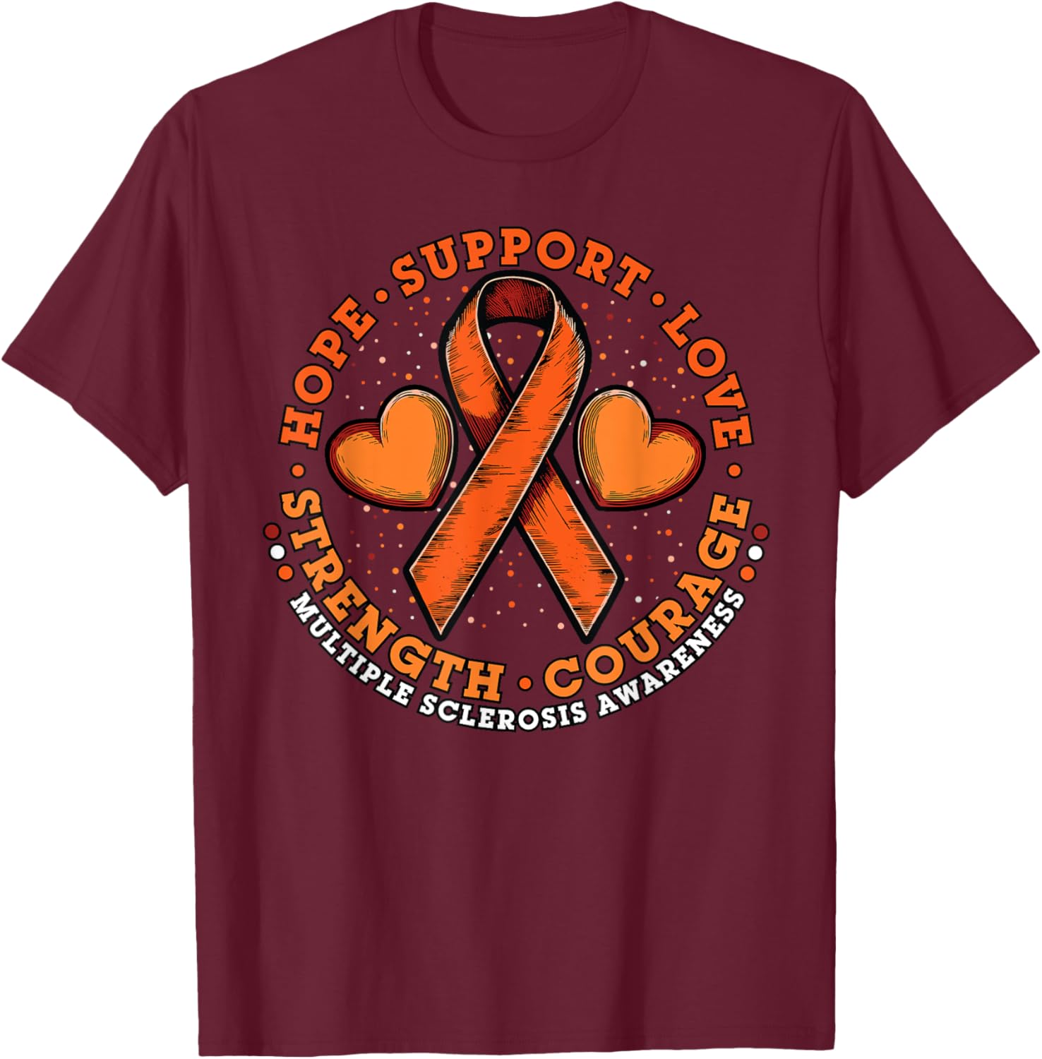 Orange Ribbon Multiple Sclerosis Awareness T-Shirt for Hope and Support - 19