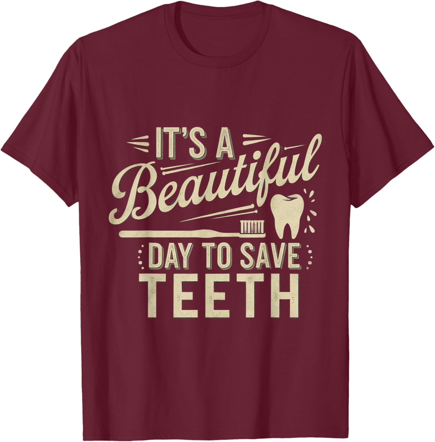 Funny Dentist Meme T-Shirt It's a Beautiful Day to Save Teeth - 4