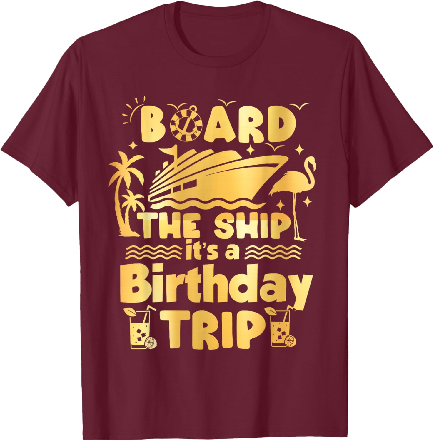 Birthday Cruise Adventure T-Shirt Fun Nautical Theme Apparel - 9