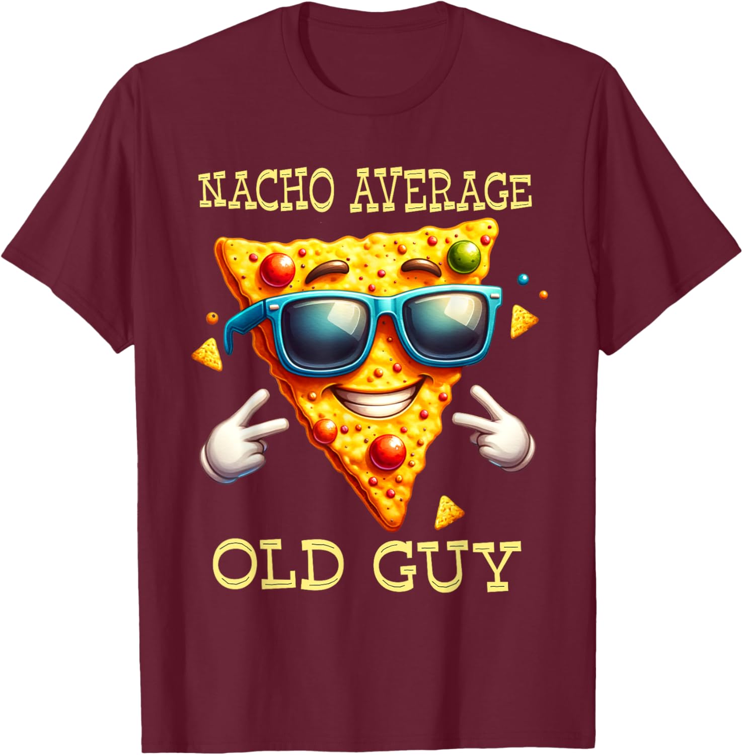 Funny Nacho Average Old Guy T-Shirt for Dads and Grandpas - 4