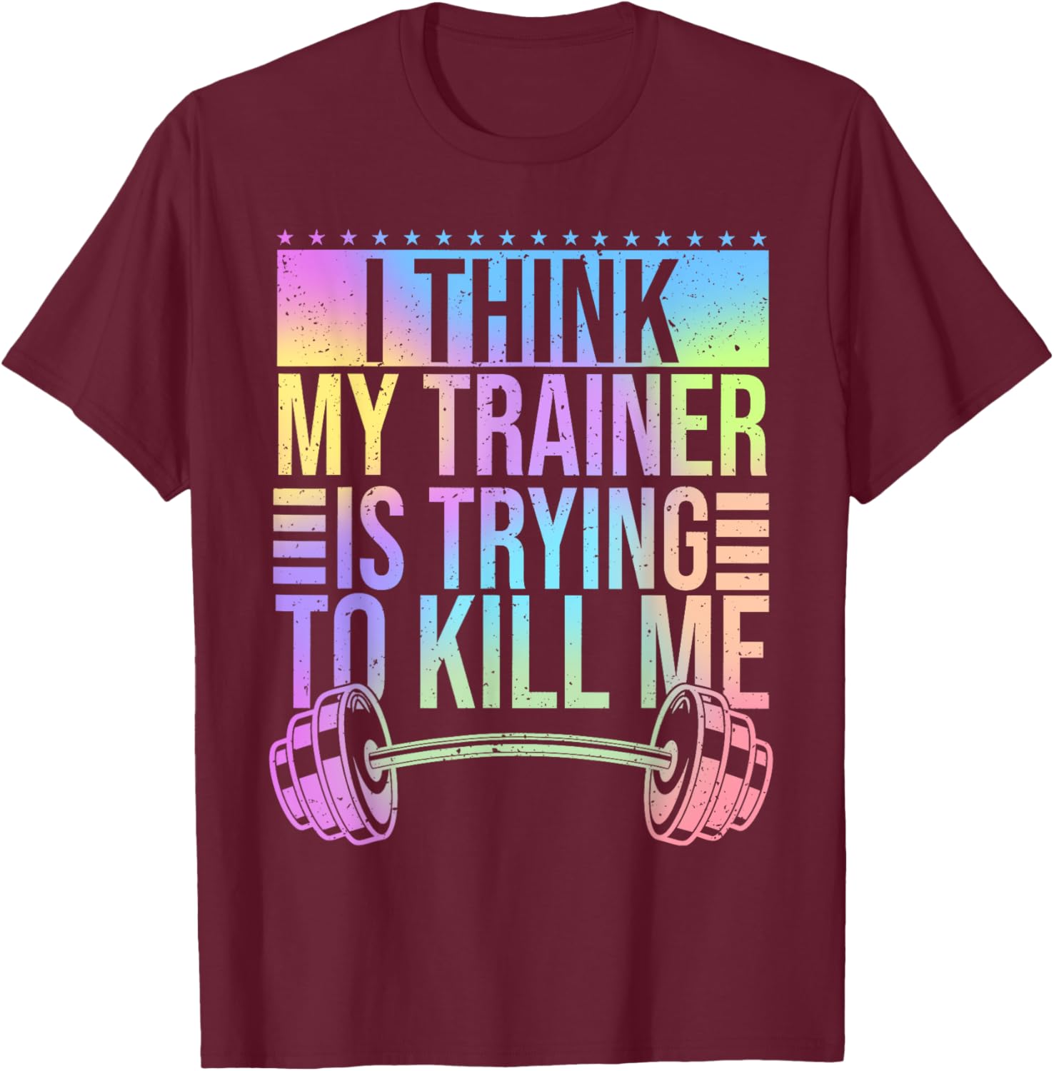 Funny Gymer T-Shirt I Think My Trainer Is Trying To Kill Me Gym Wear - 27