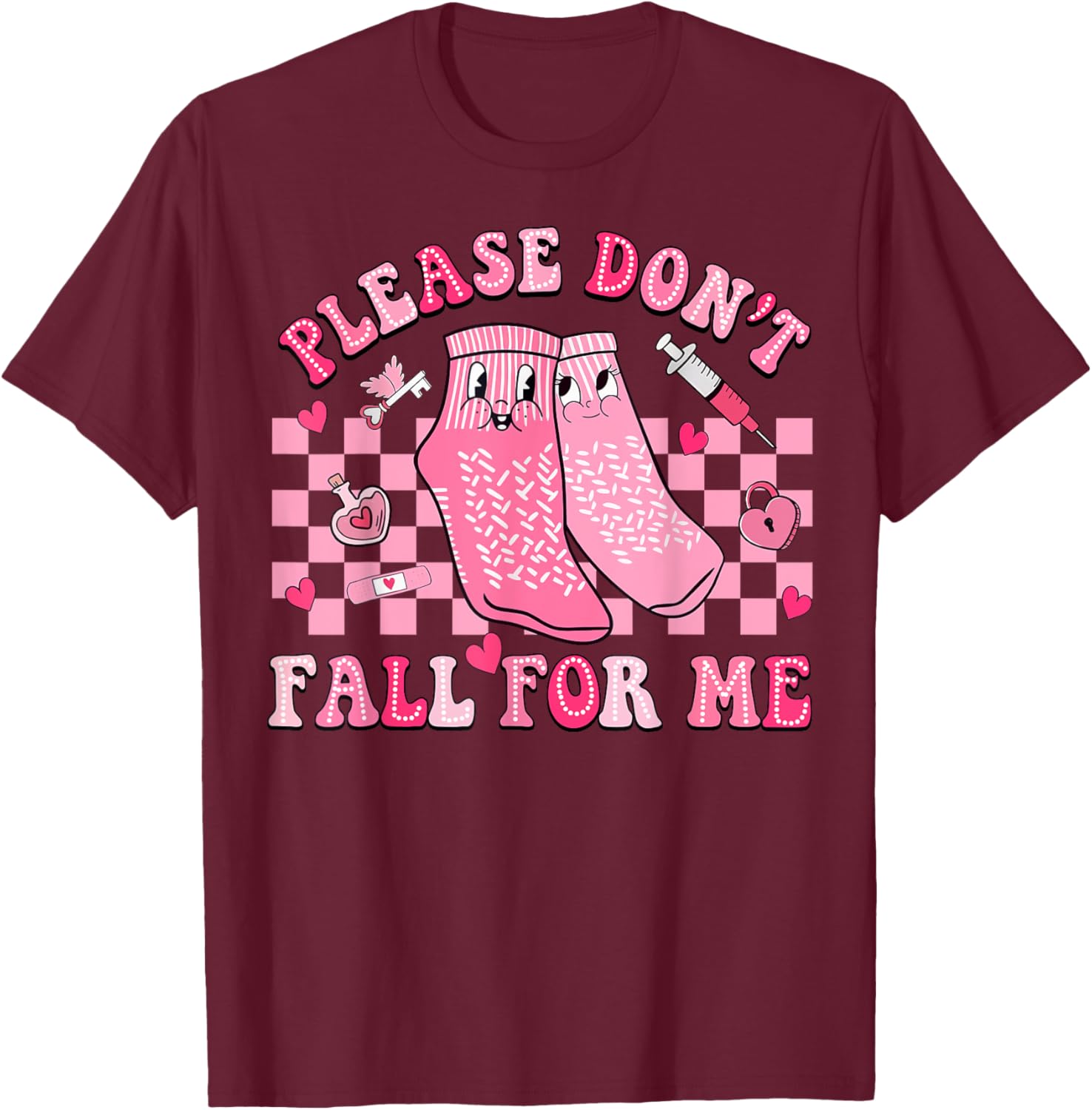 Nurse Valentine Non Slip Socks Please Don't Fall For Me T-Shirt Gift - 23