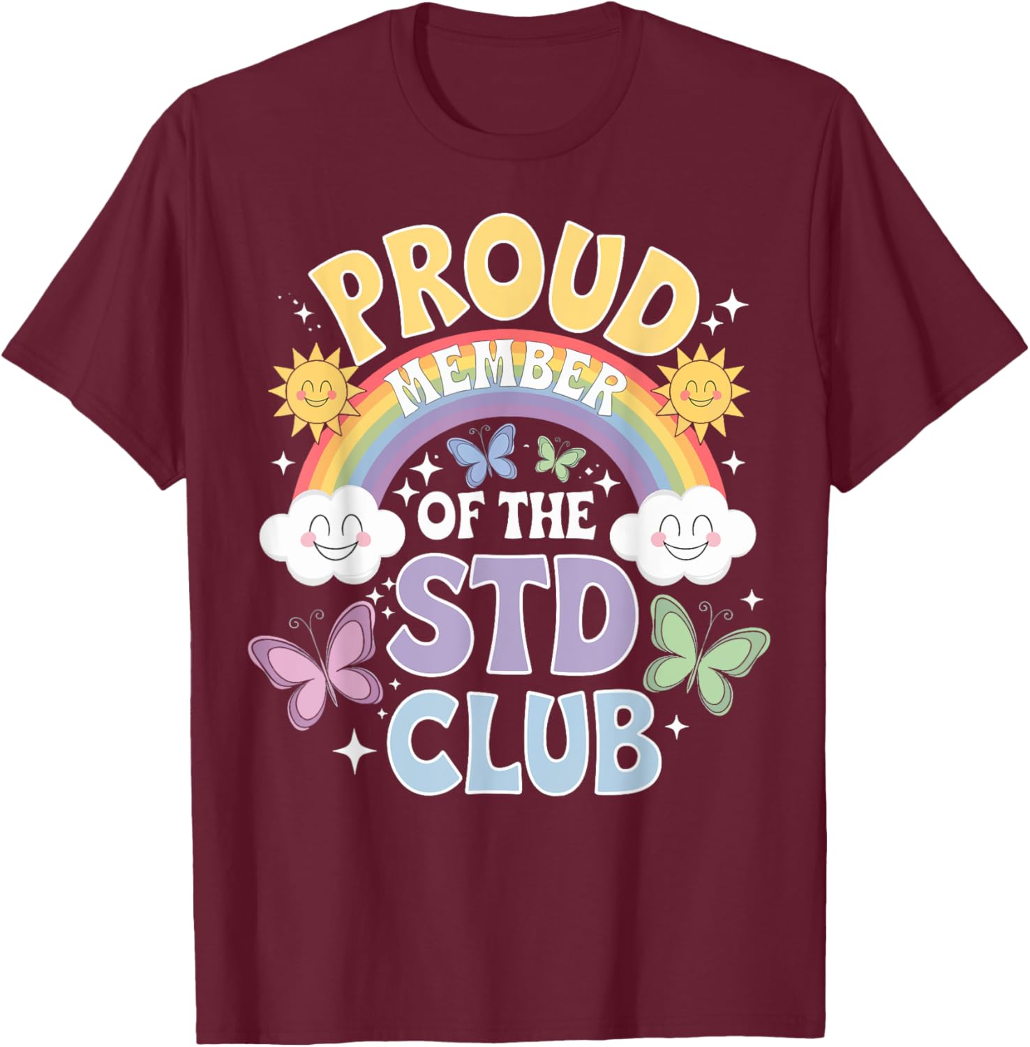 Proud Member Of The STD Club Funny T-Shirt for Humor Lovers - 6