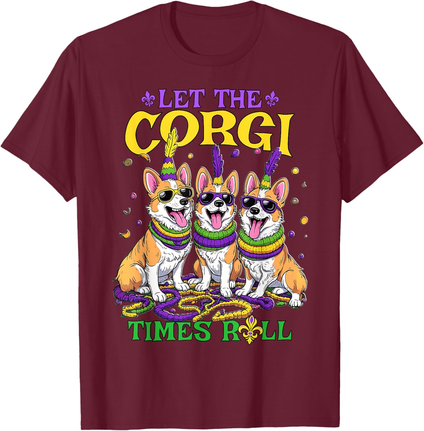 Let Corgi Times Roll Mardi Gras Corgi T-Shirt Fun Pet-Themed Apparel - 4