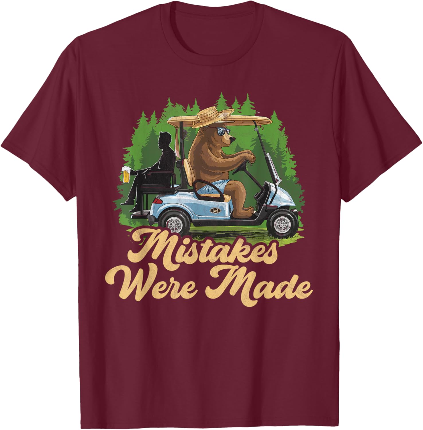 Funny Golf Cart Dad T-Shirt Mistakes Were Made Golfing Gift Apparel - 3