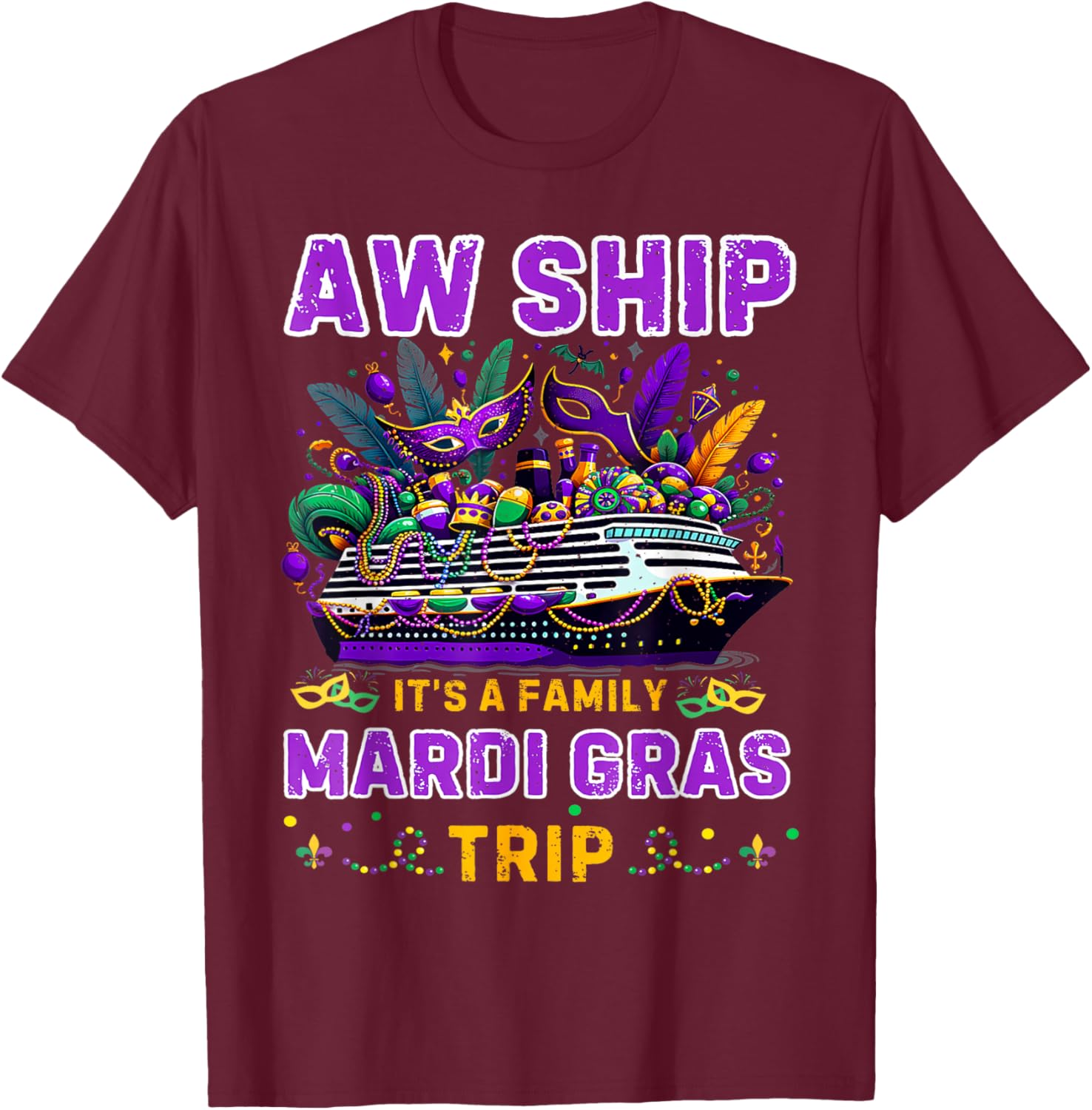 Aw Ship It's A Mardi Gras Cruise Matching Family Reunion Shirt - 1