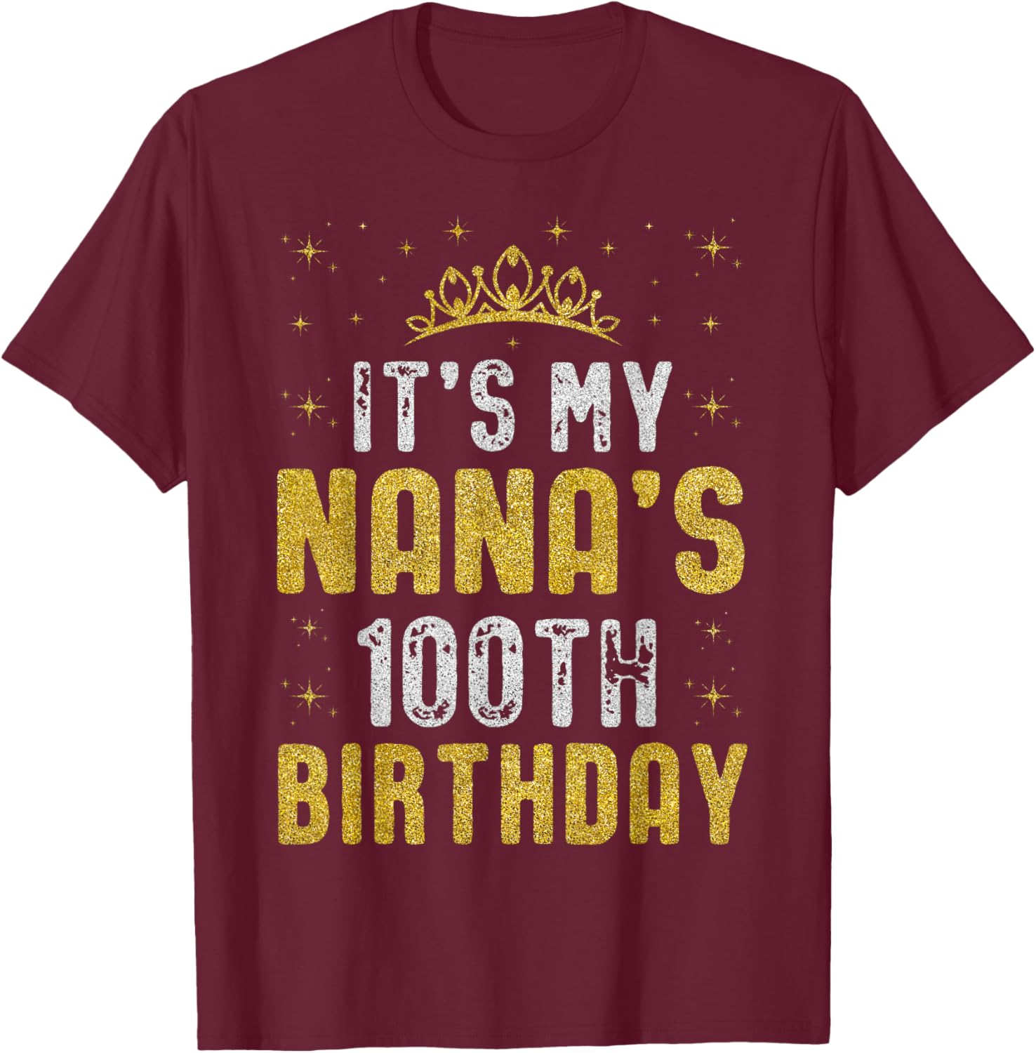 Happy 100th Birthday Nana T-Shirt Celebrating 100 Years of Love - 1