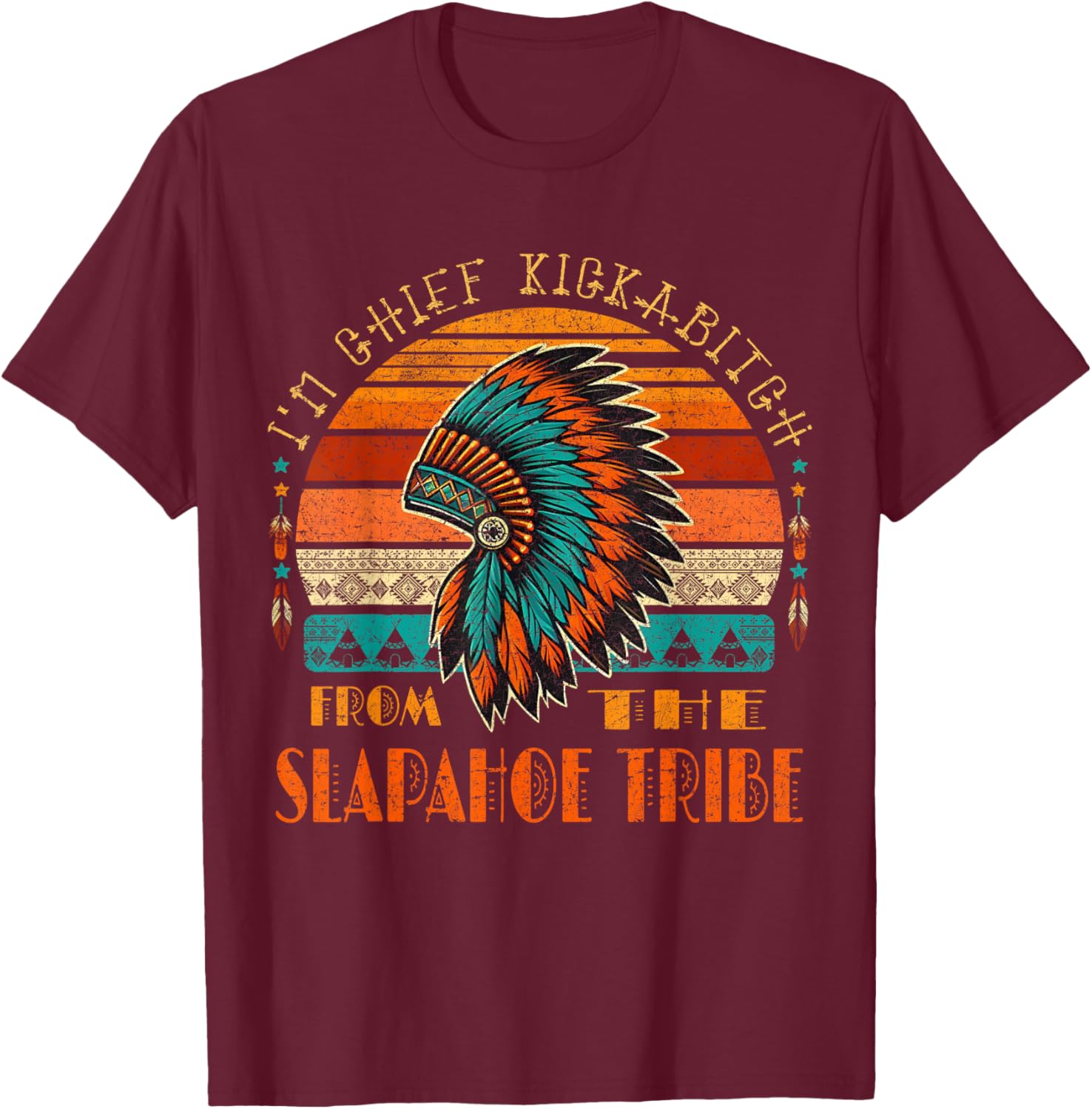 Chief Kickabitch Native American T-Shirt from the Slapahoe Tribe - 2