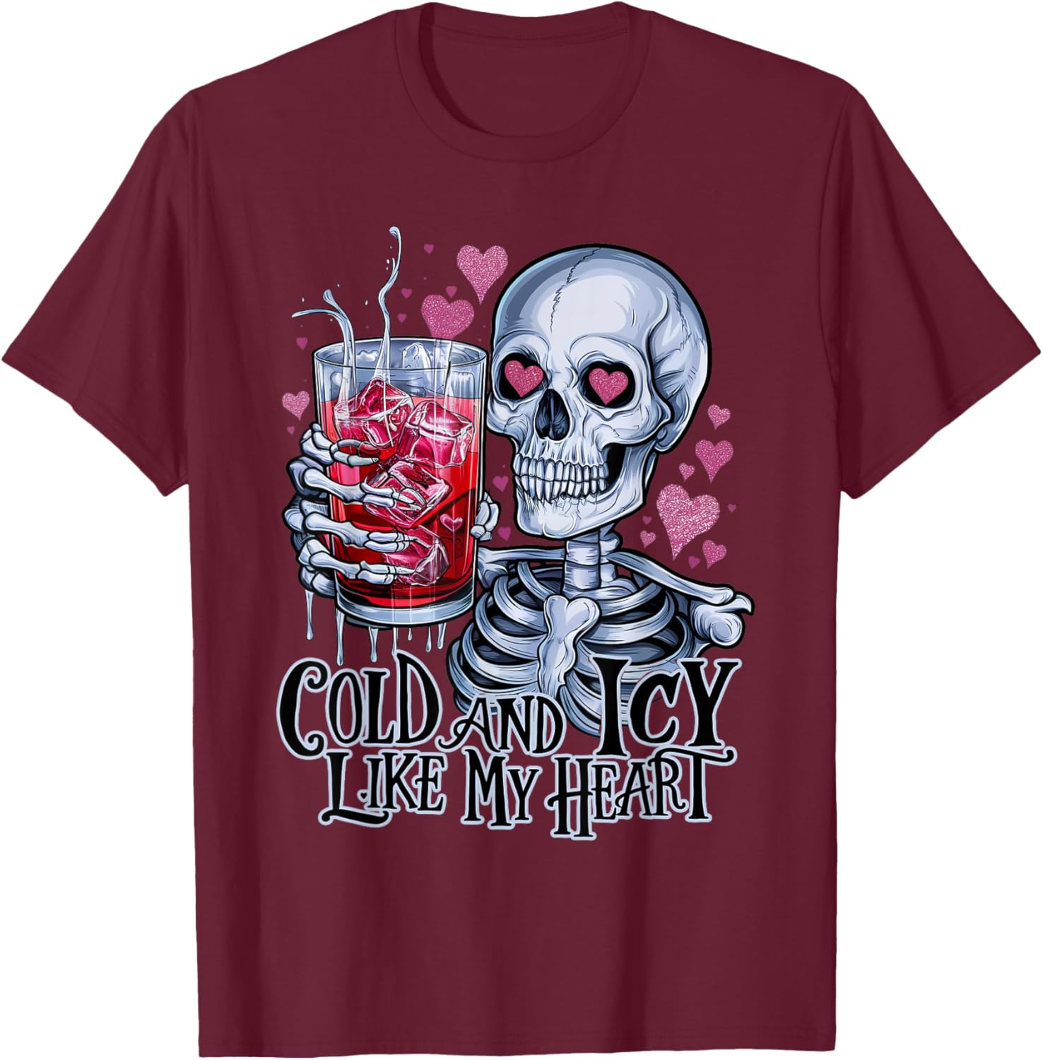 Funny Skeleton T-Shirt - Cold and Icy Like My Heart Anti-Valentine Tee - 17